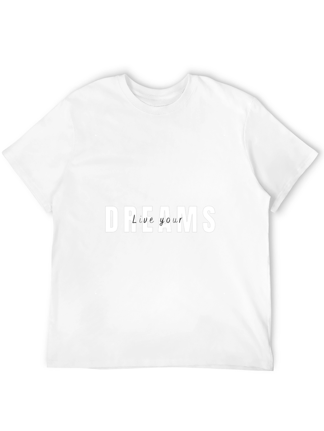 Dreams T-Shirt - Express Yourself
