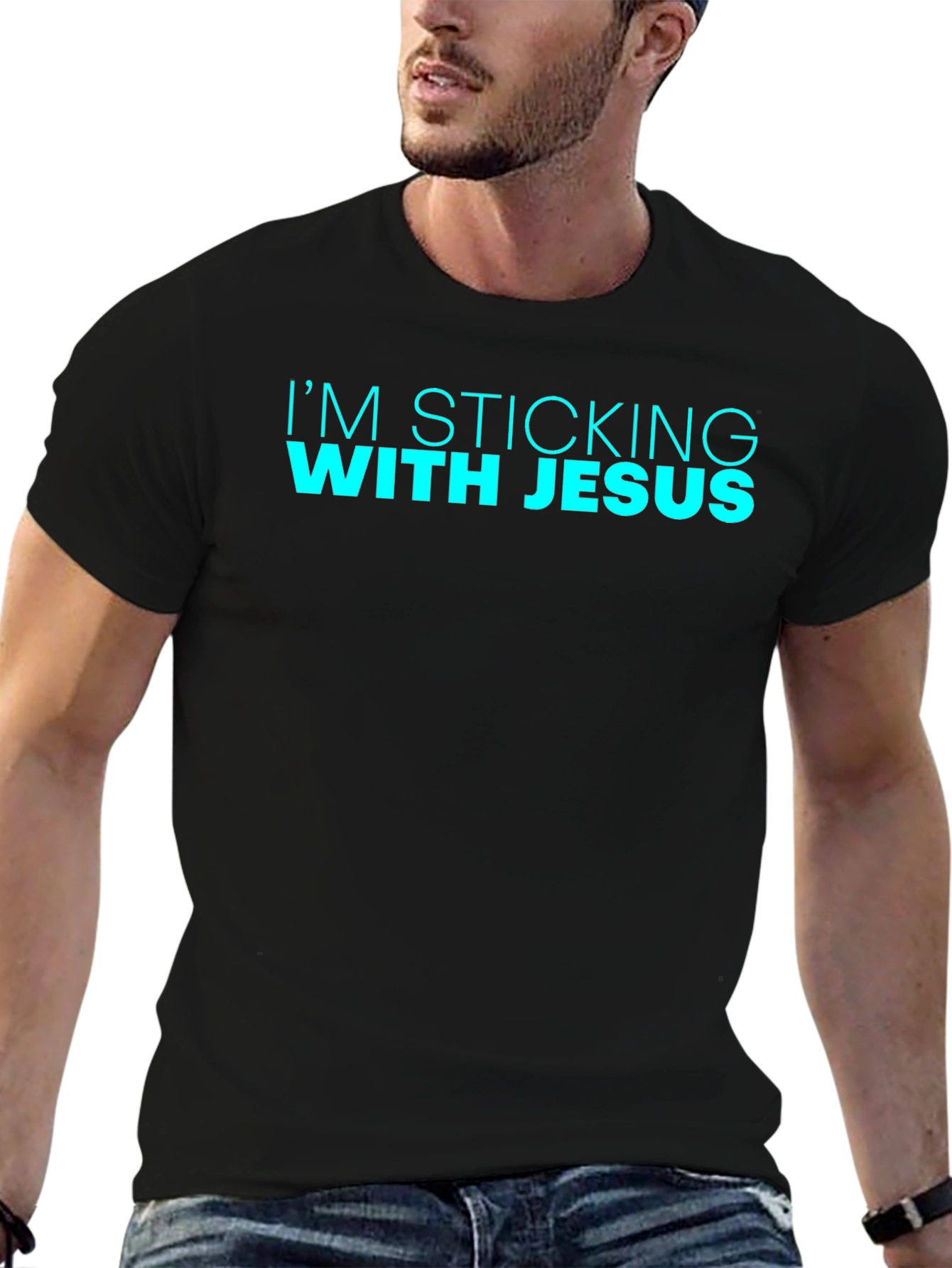 Im Sticking with Jesus Black T-Shirt