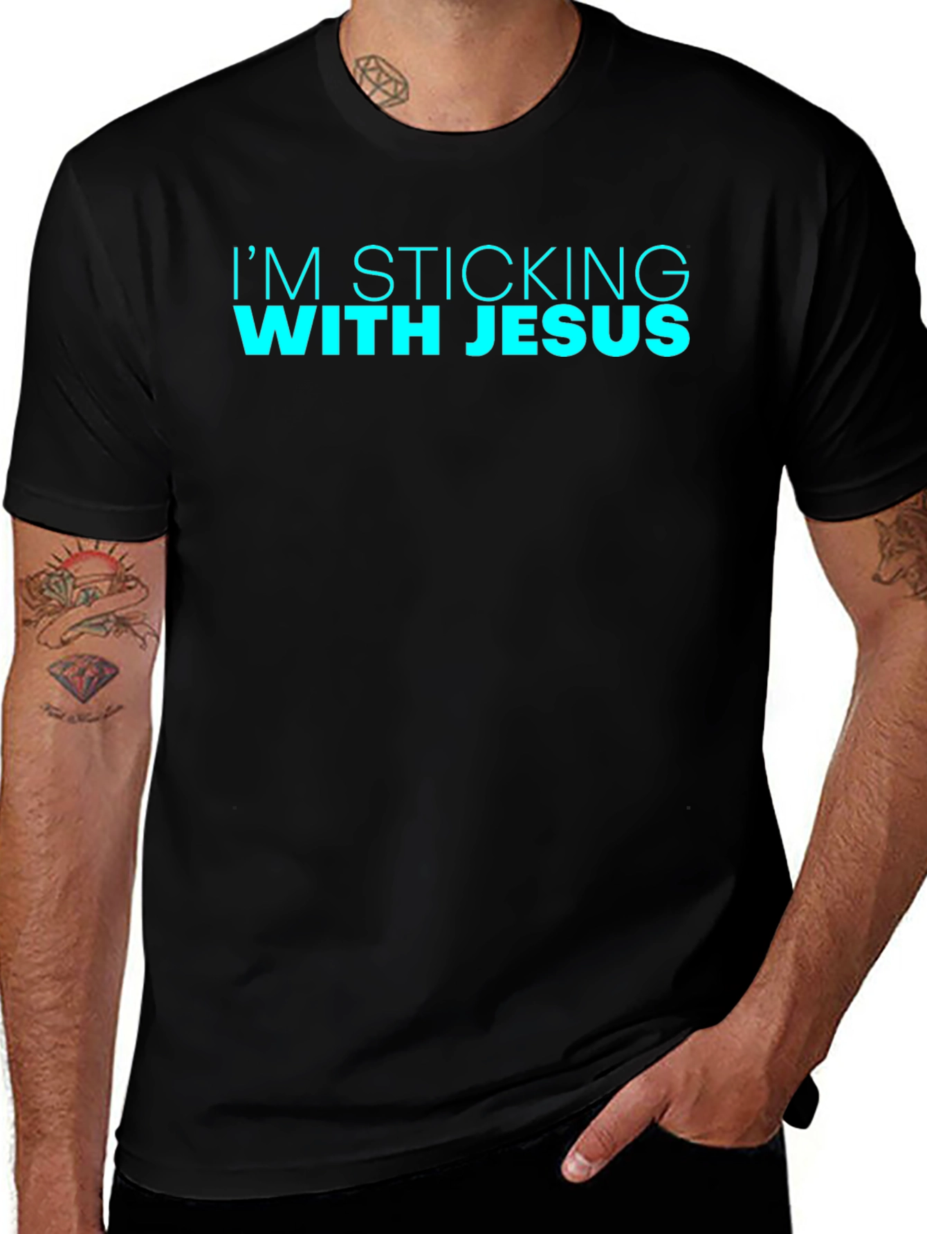 Im Sticking with Jesus Black T-Shirt