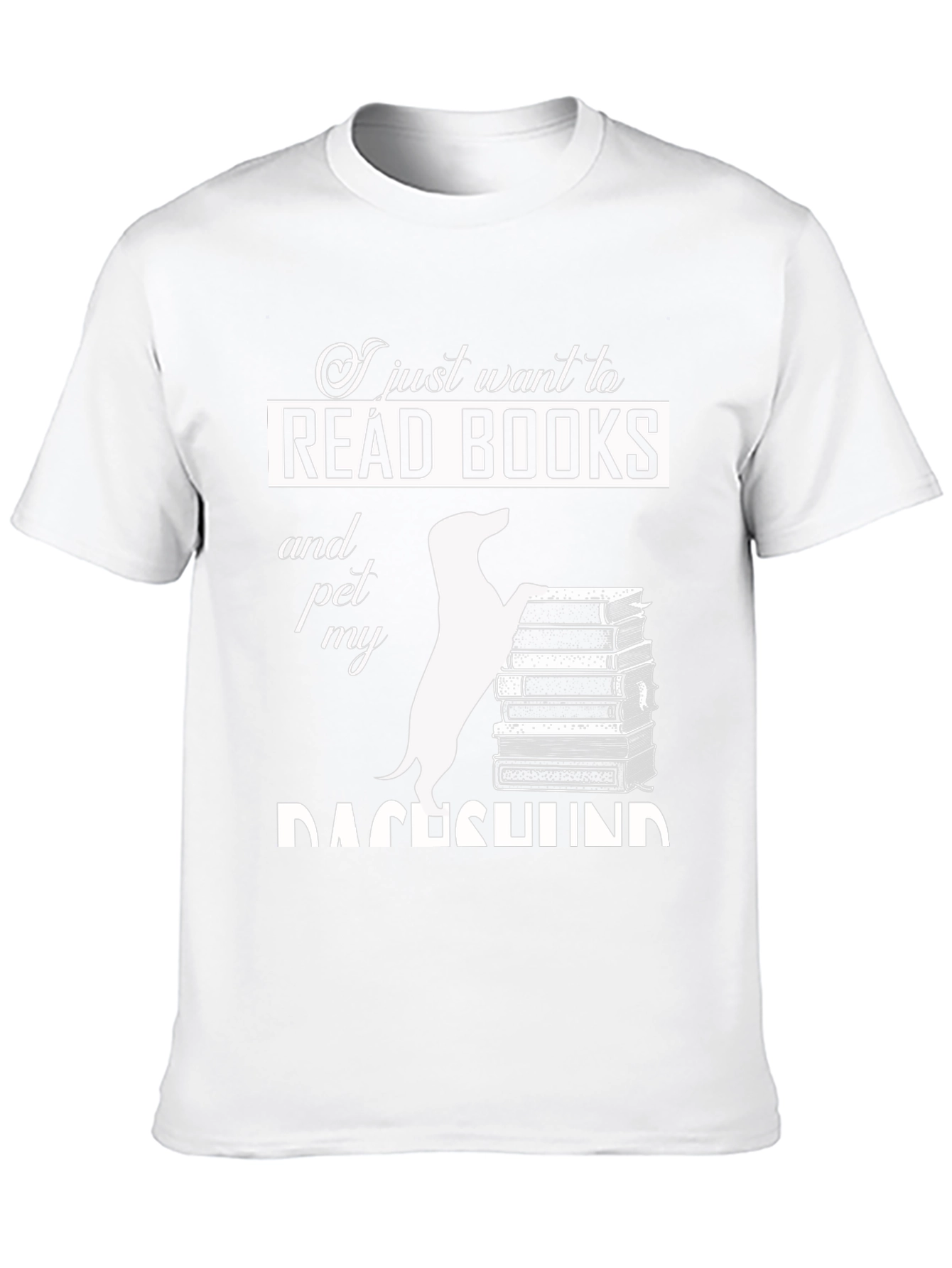 Read Books & Pet My Dachshund T-Shirt – Funny Dog Lover Tee