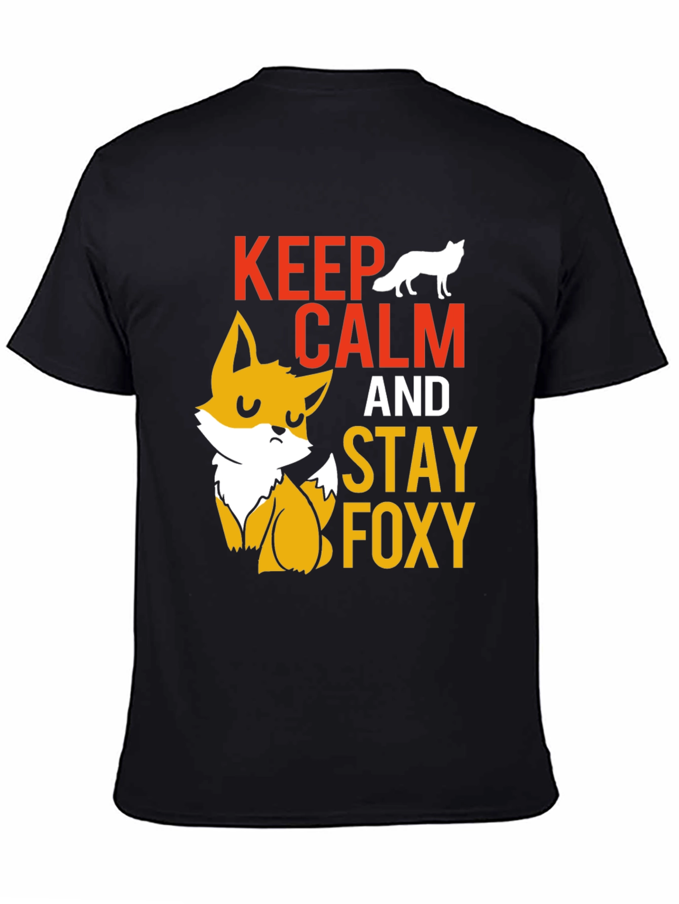 Keep Calm & Stay Foxy T-Shirt