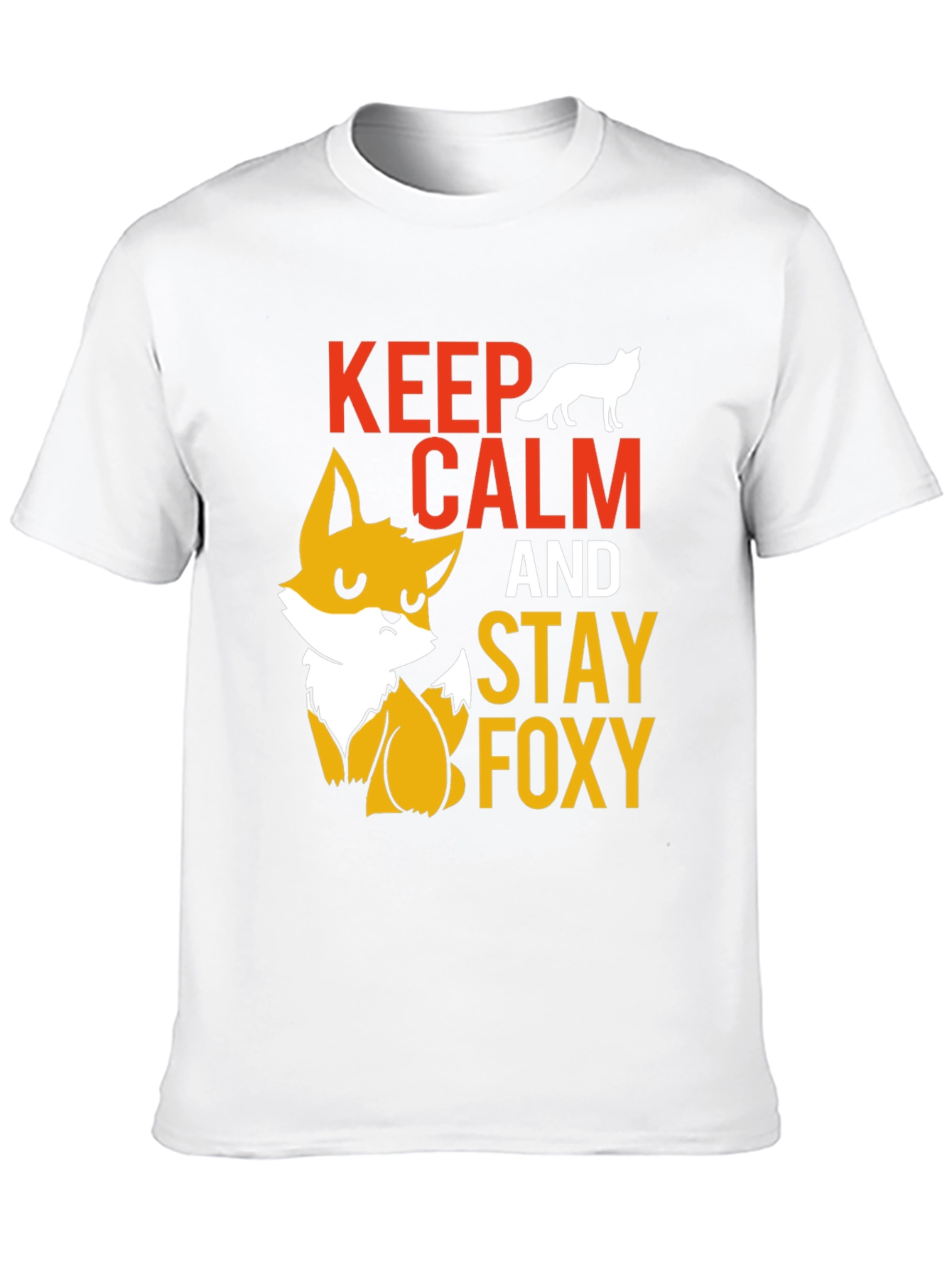Keep Calm & Stay Foxy T-Shirt