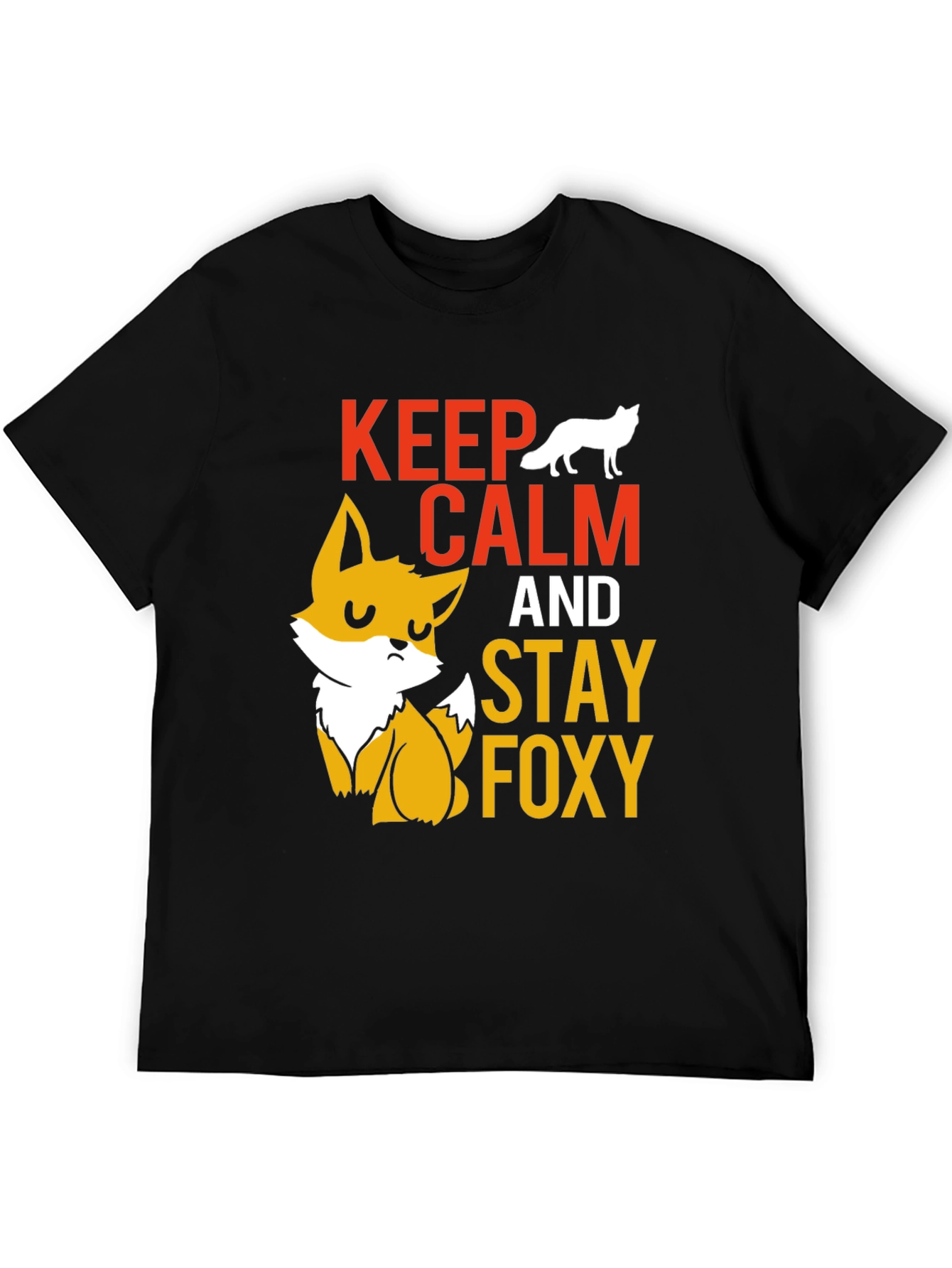 Keep Calm & Stay Foxy T-Shirt