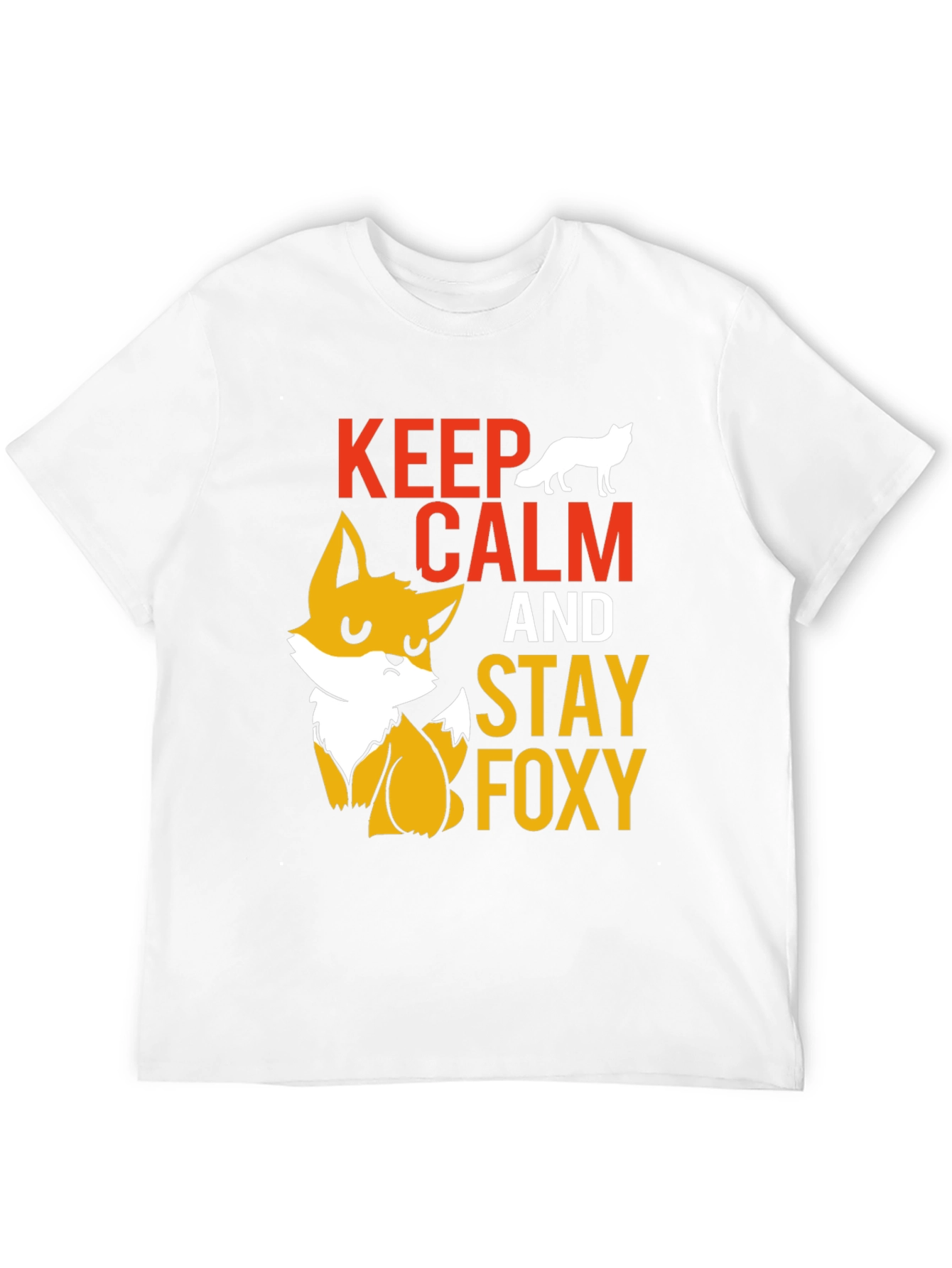 Keep Calm & Stay Foxy T-Shirt
