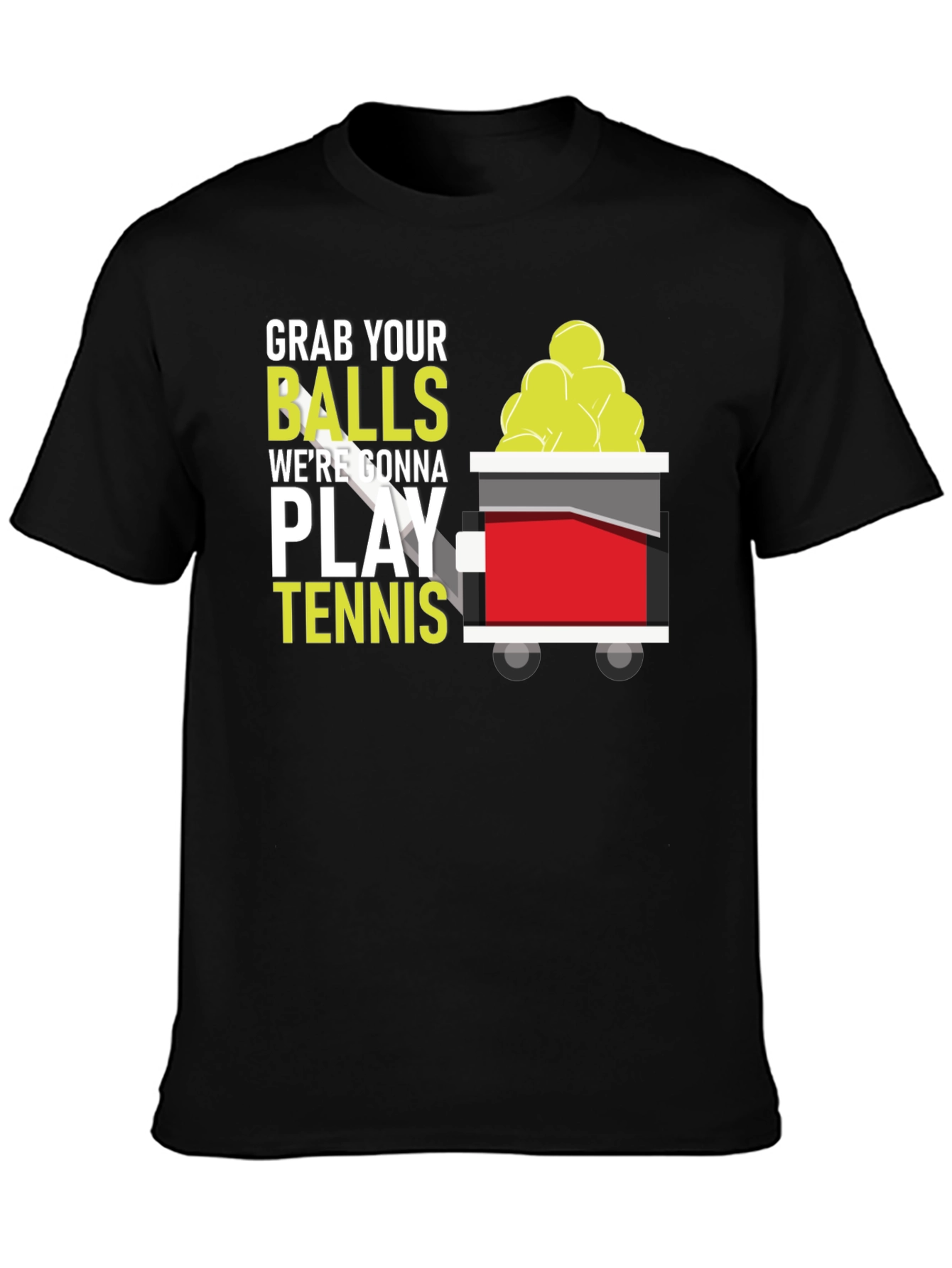 Grab Your Balls Tennis T-Shirt