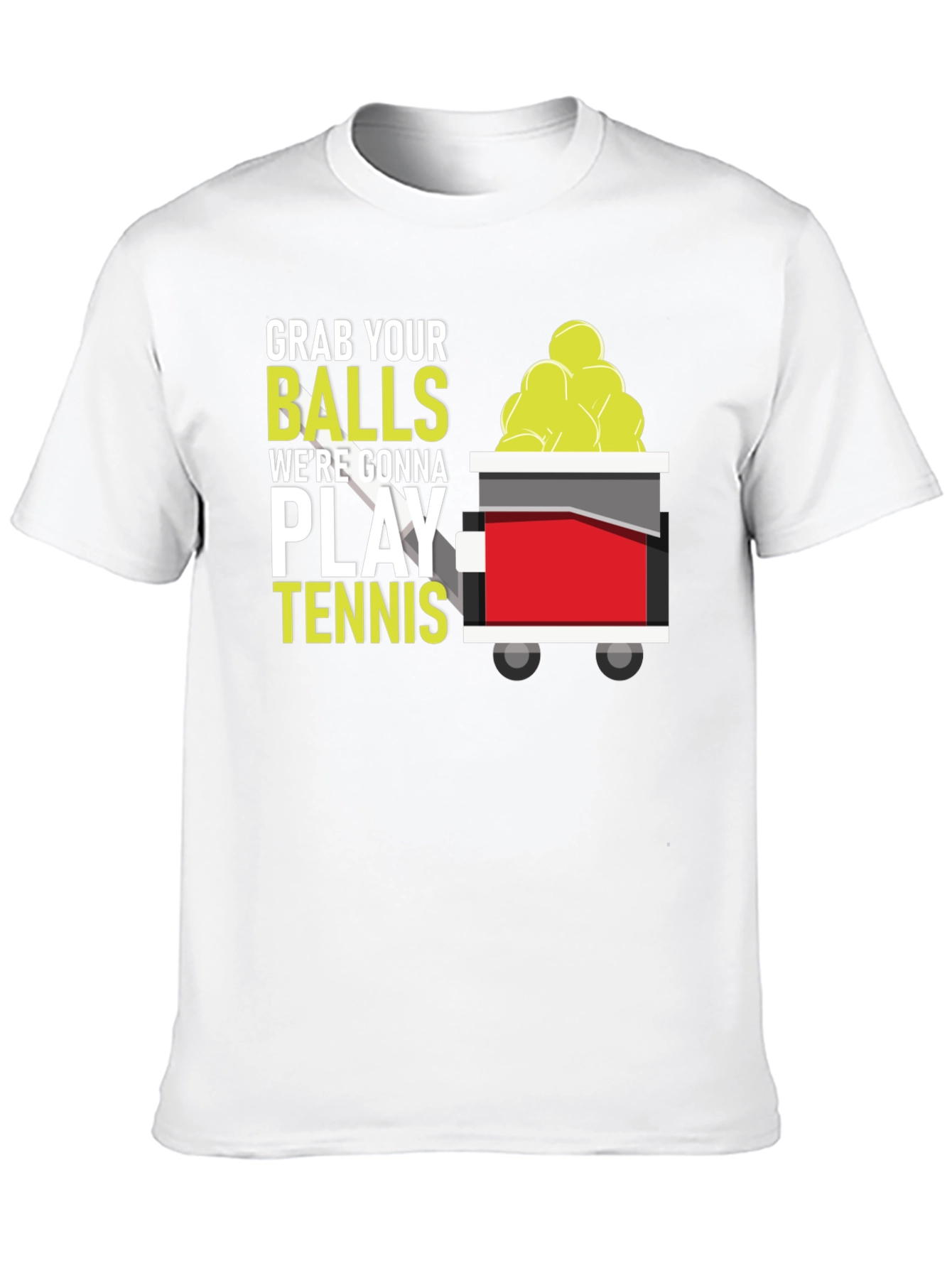 Grab Your Balls Tennis T-Shirt