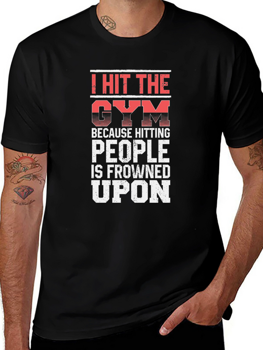I Hit the Gym Funny Workout T-Shirt