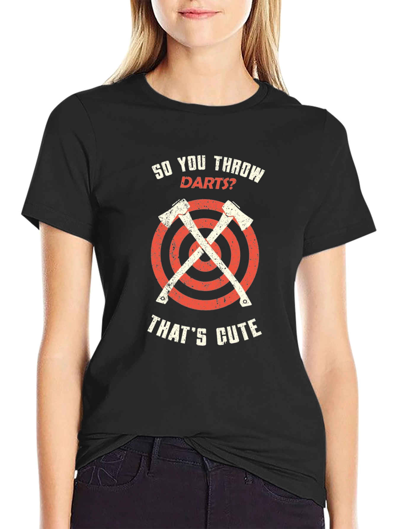 So You Throw Darts? Axe Throwing Graphic Tee