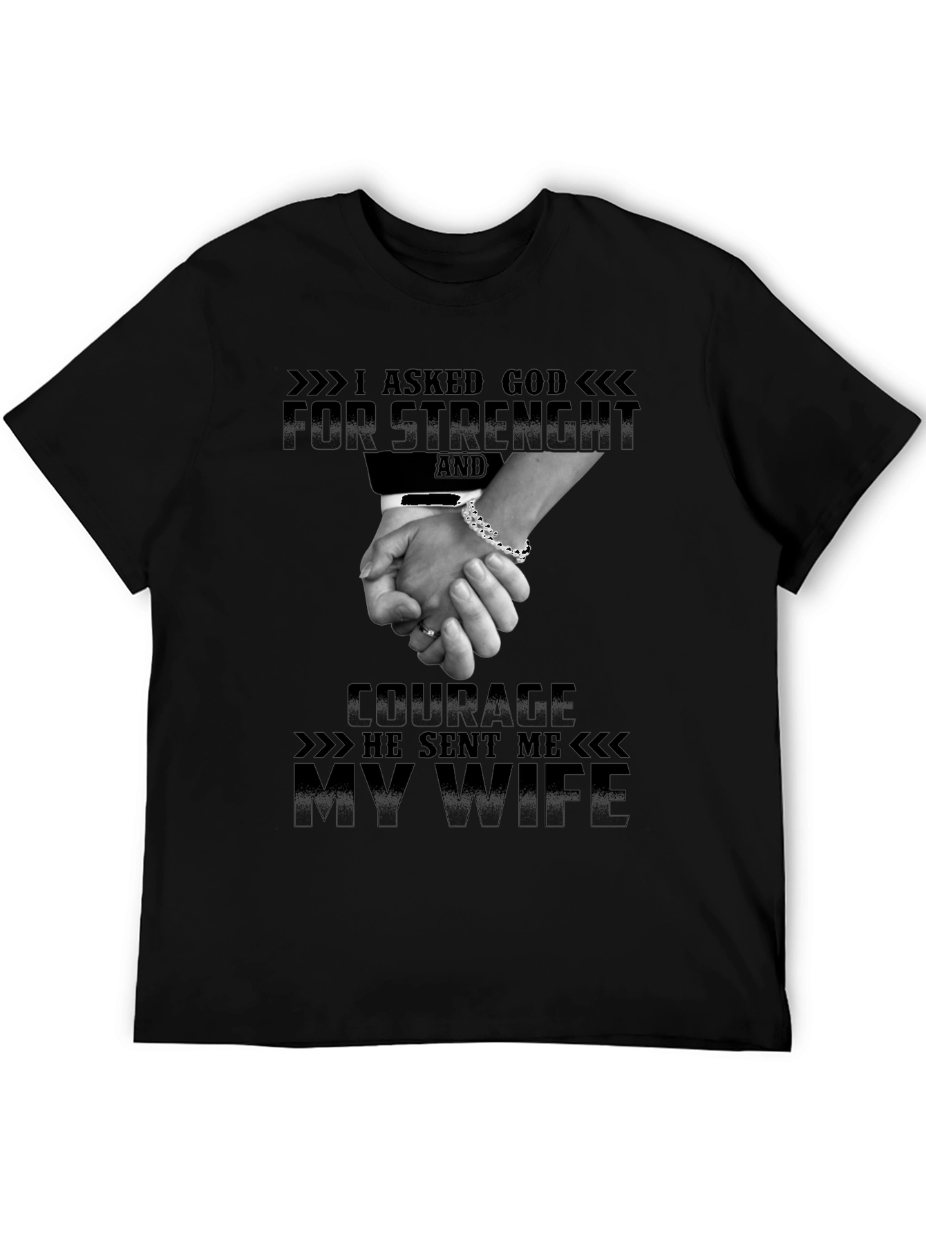 I Asked God For Strength T-Shirt