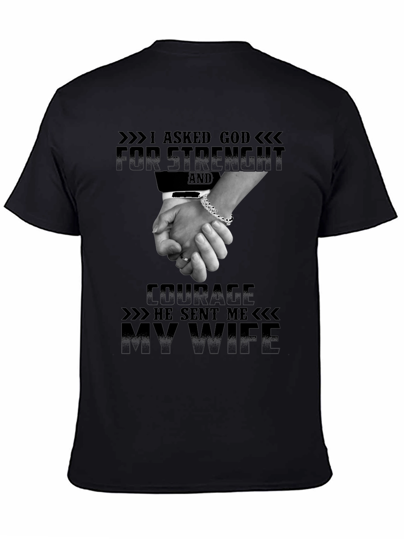 I Asked God For Strength T-Shirt
