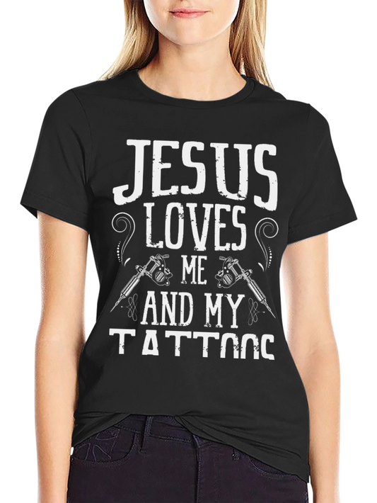 Jesus Loves Me & My Tattoos Black T-Shirt