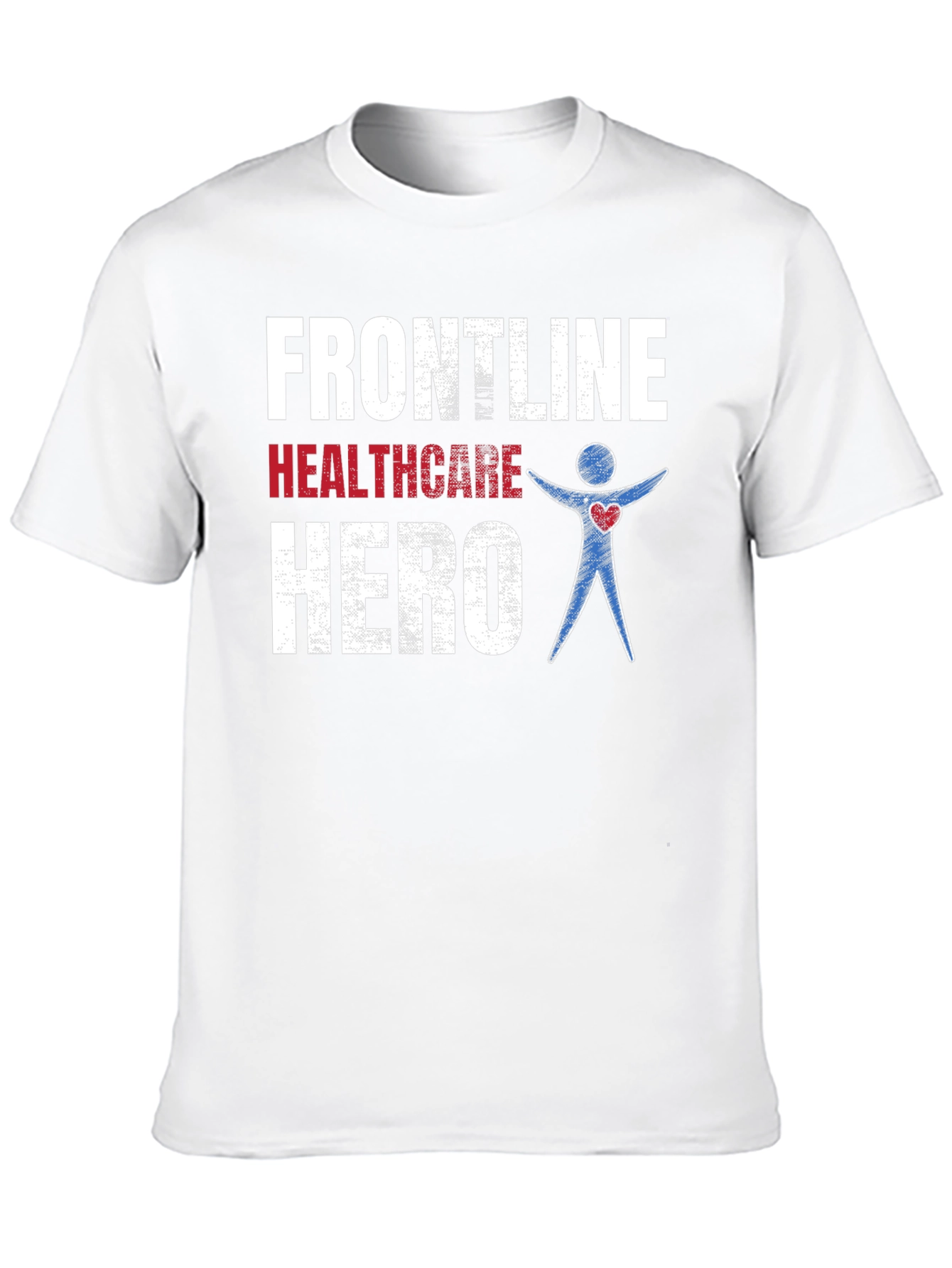 Frontline Healthcare Hero Graphic T-Shirt
