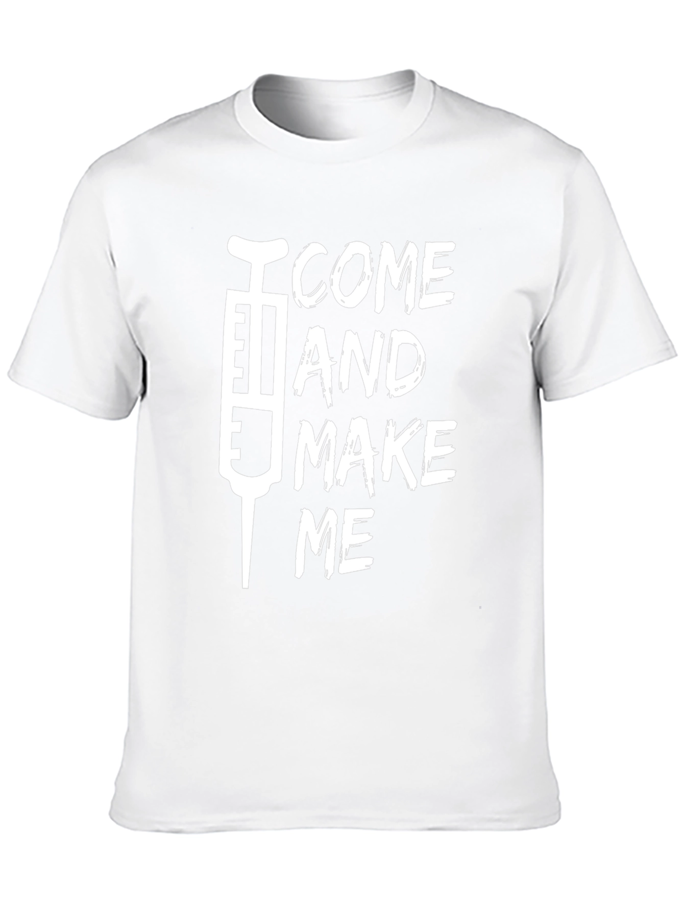 Come and Make Me Vaccine T-Shirt