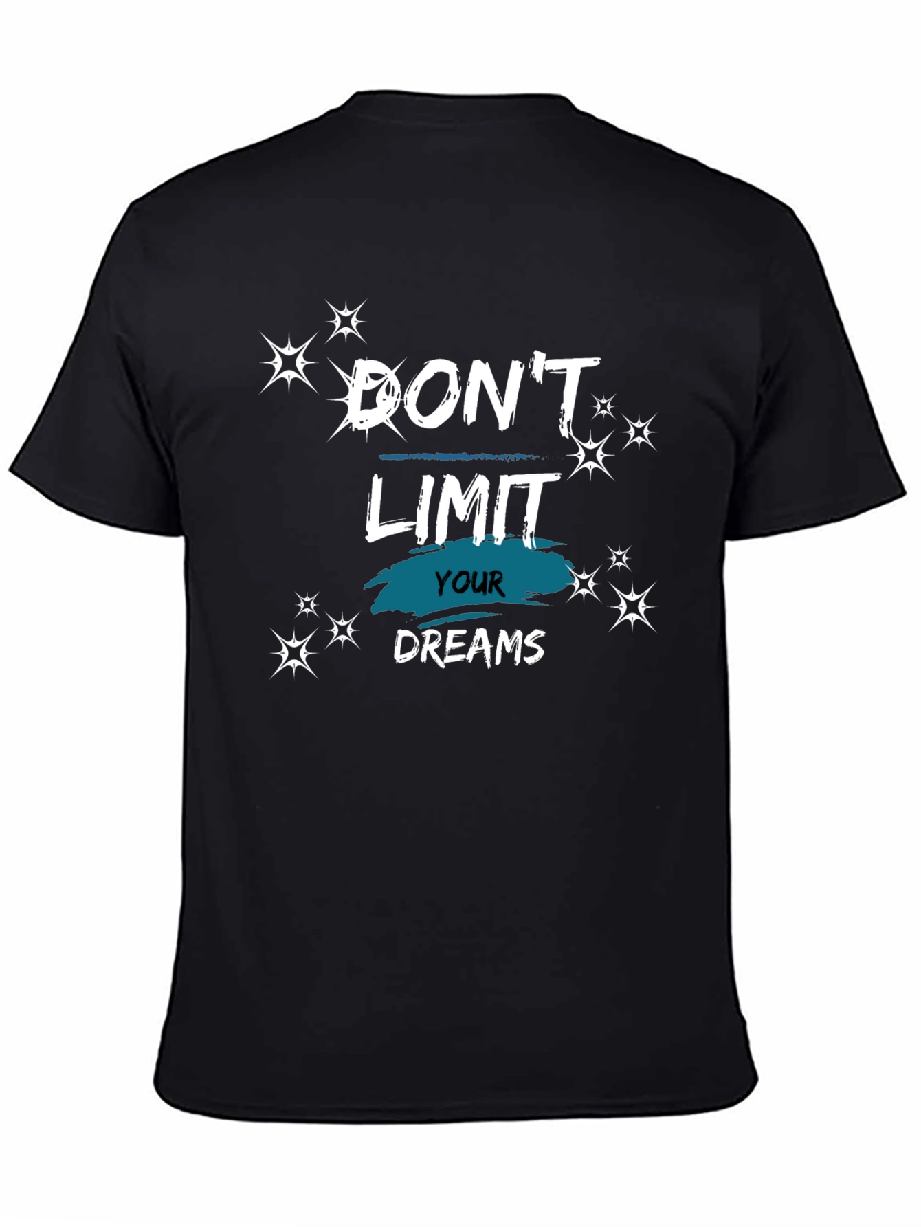 Dont Limit Your Dreams Black Graphic Tee