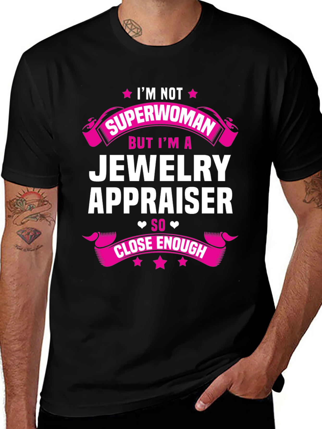 Jewelry Appraiser T-Shirt - Superwoman Close Enough