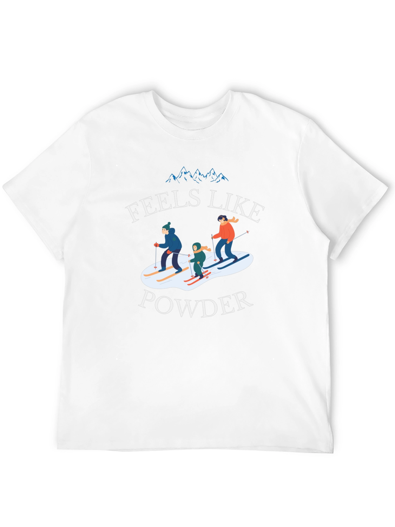Feels Like Powder Skiing T-Shirt