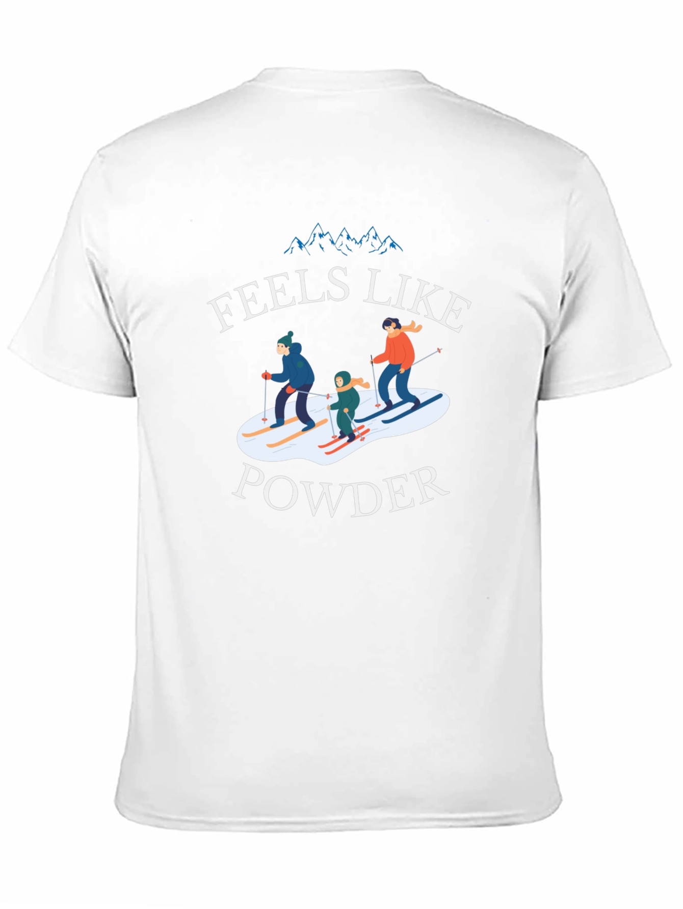 Feels Like Powder Skiing T-Shirt