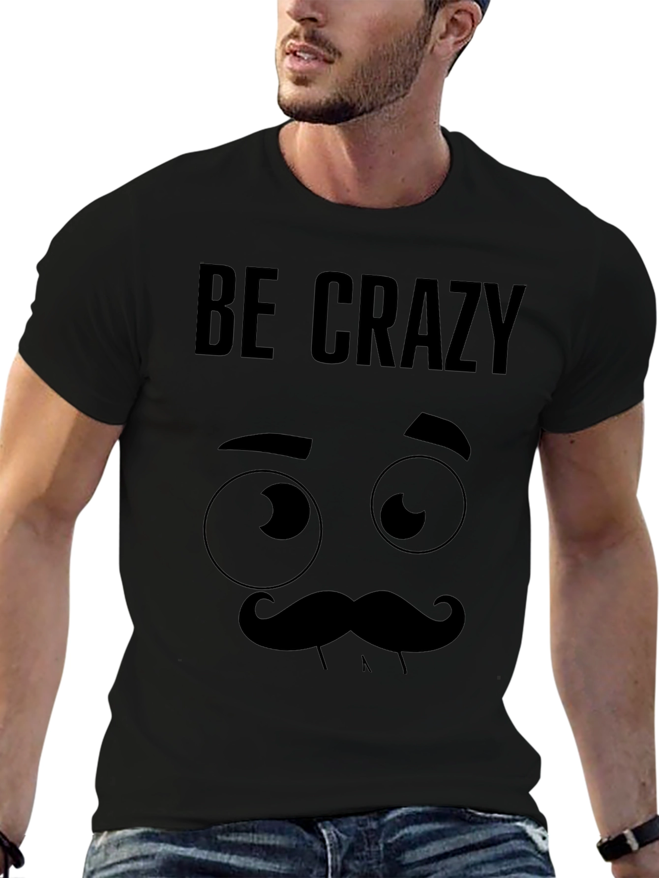 Be Crazy Graphic Novelty T-Shirt
