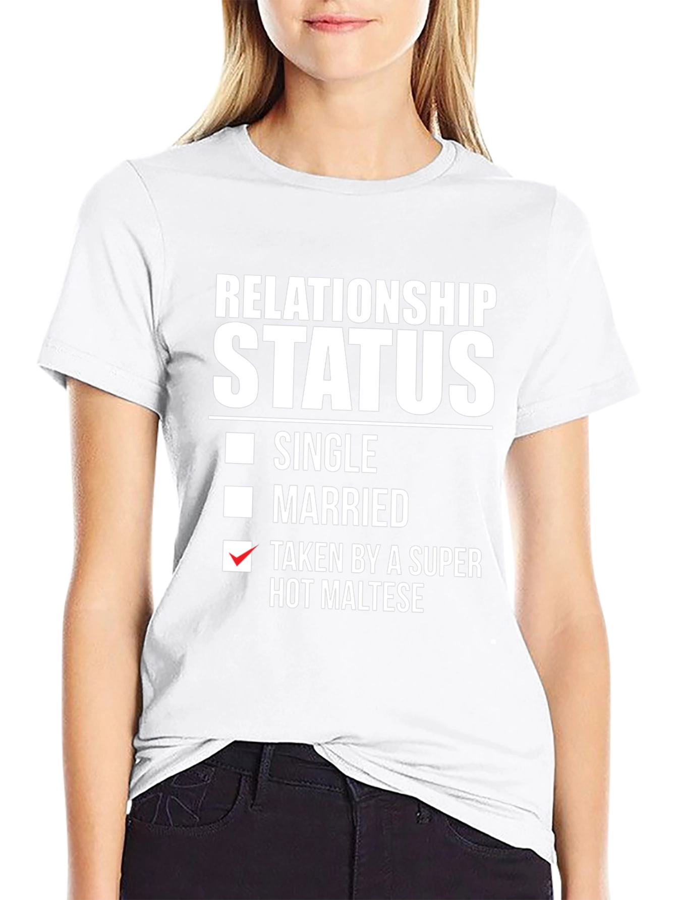 Relationship Status: Taken By a Super Hot Maltese T-Shirt