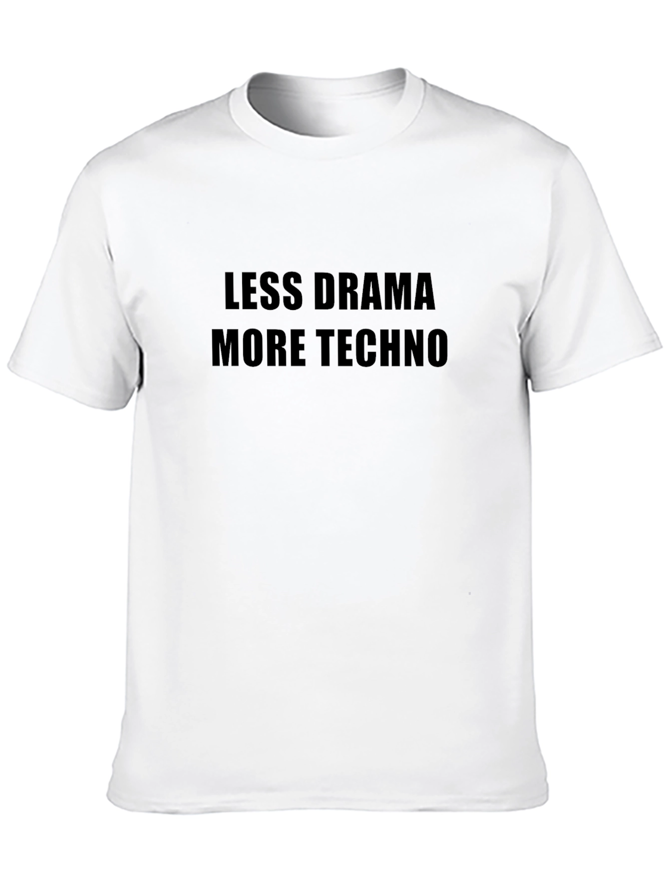 Less Drama More Techno Black T-Shirt