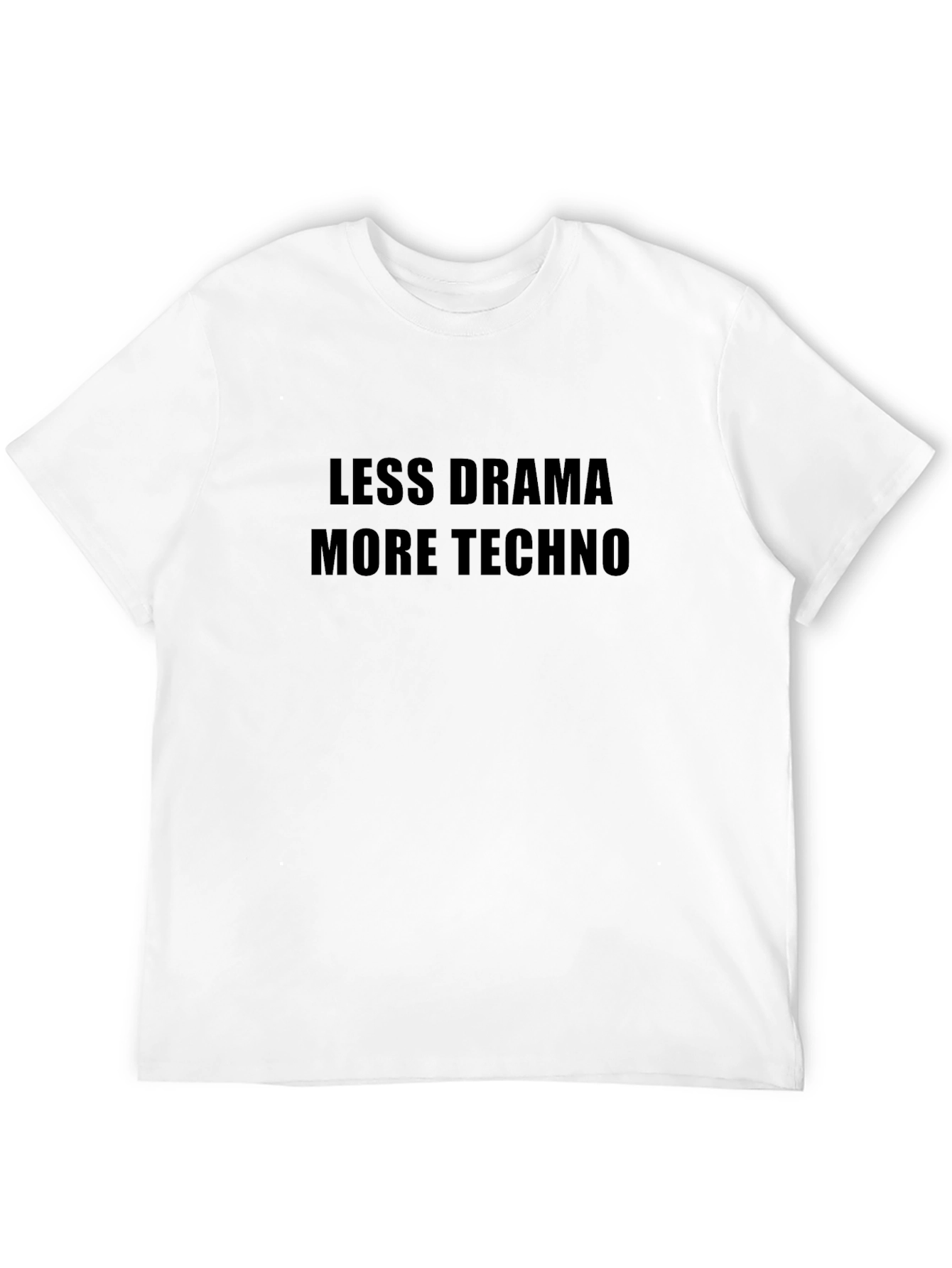 Less Drama More Techno Black T-Shirt