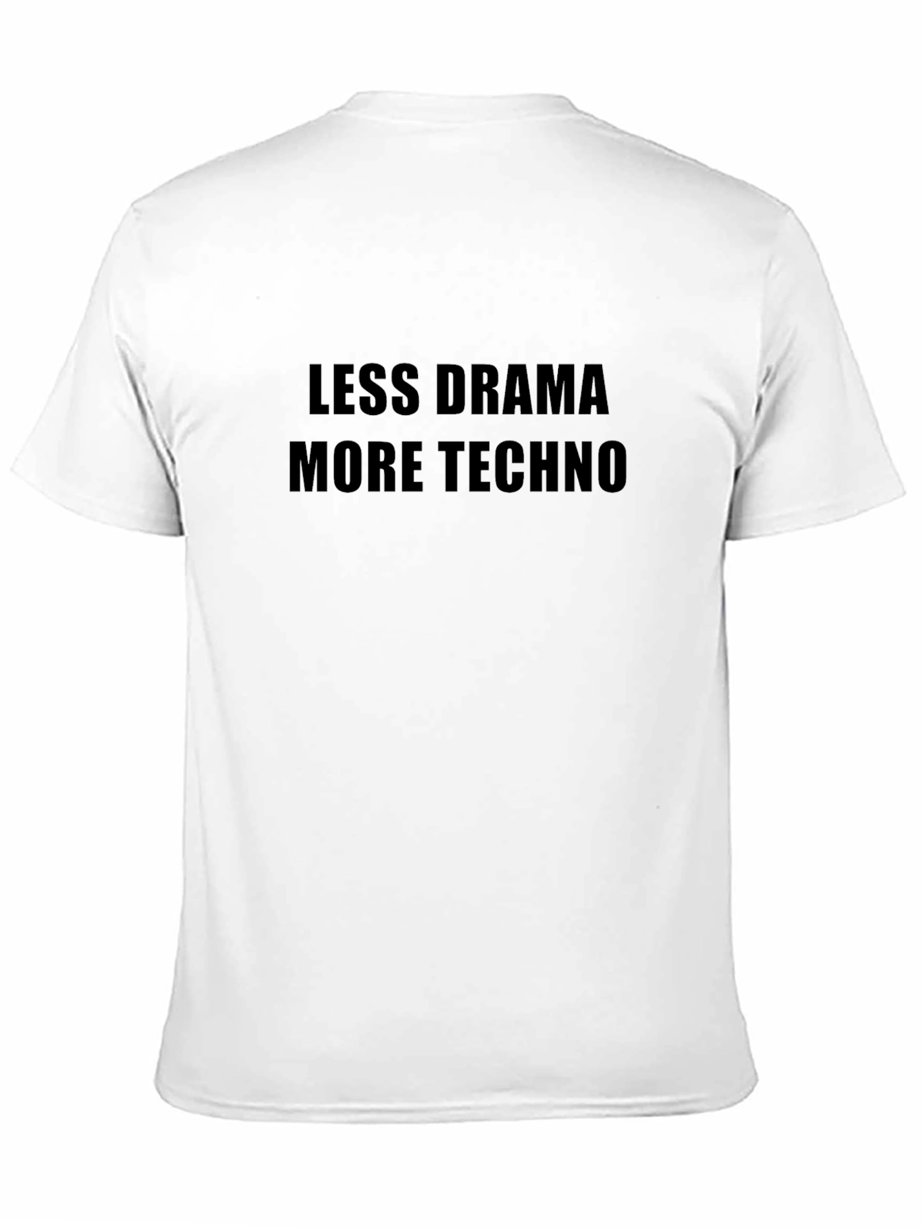 Less Drama More Techno Black T-Shirt