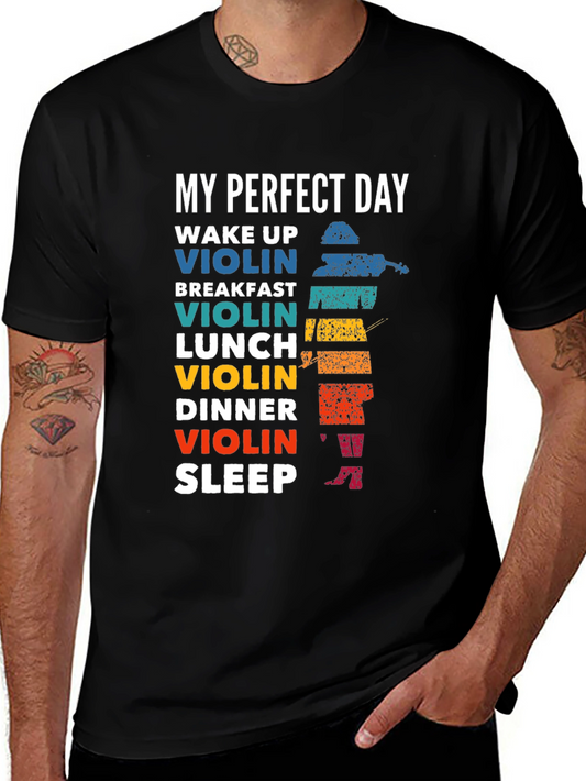 My Perfect Day Violin T-Shirt Musician Tee