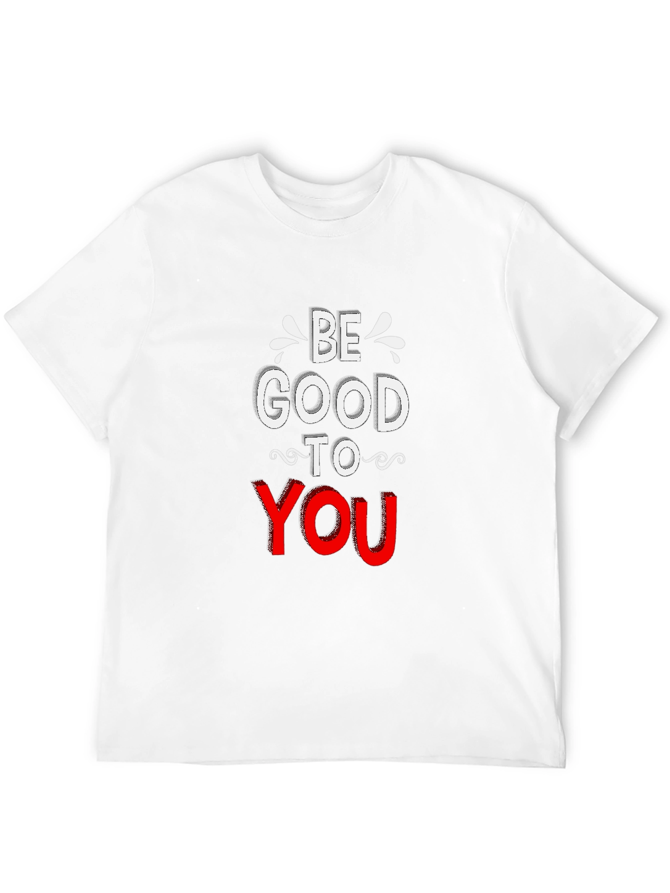 Be Good to You Graphic T-Shirt