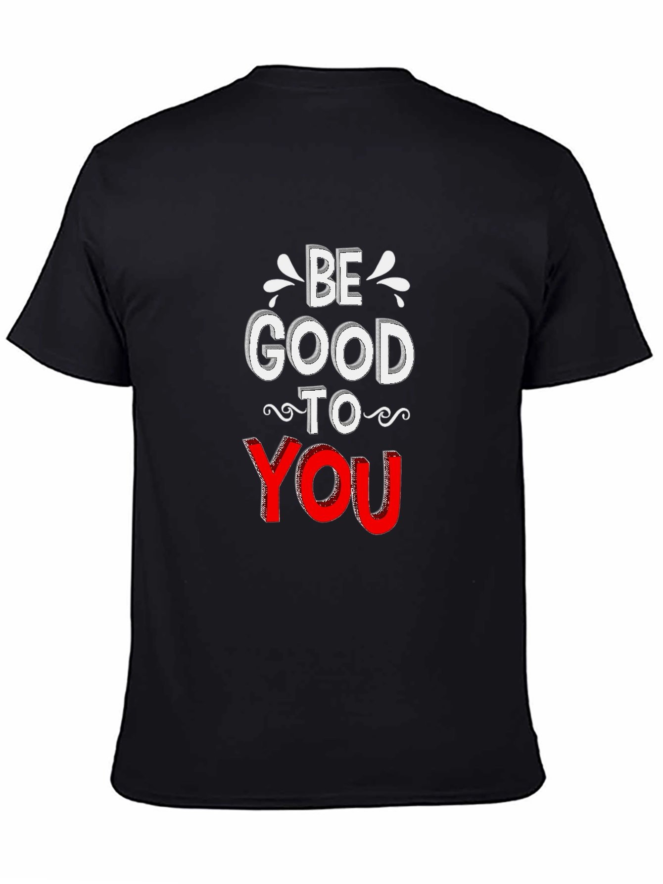 Be Good to You Graphic T-Shirt
