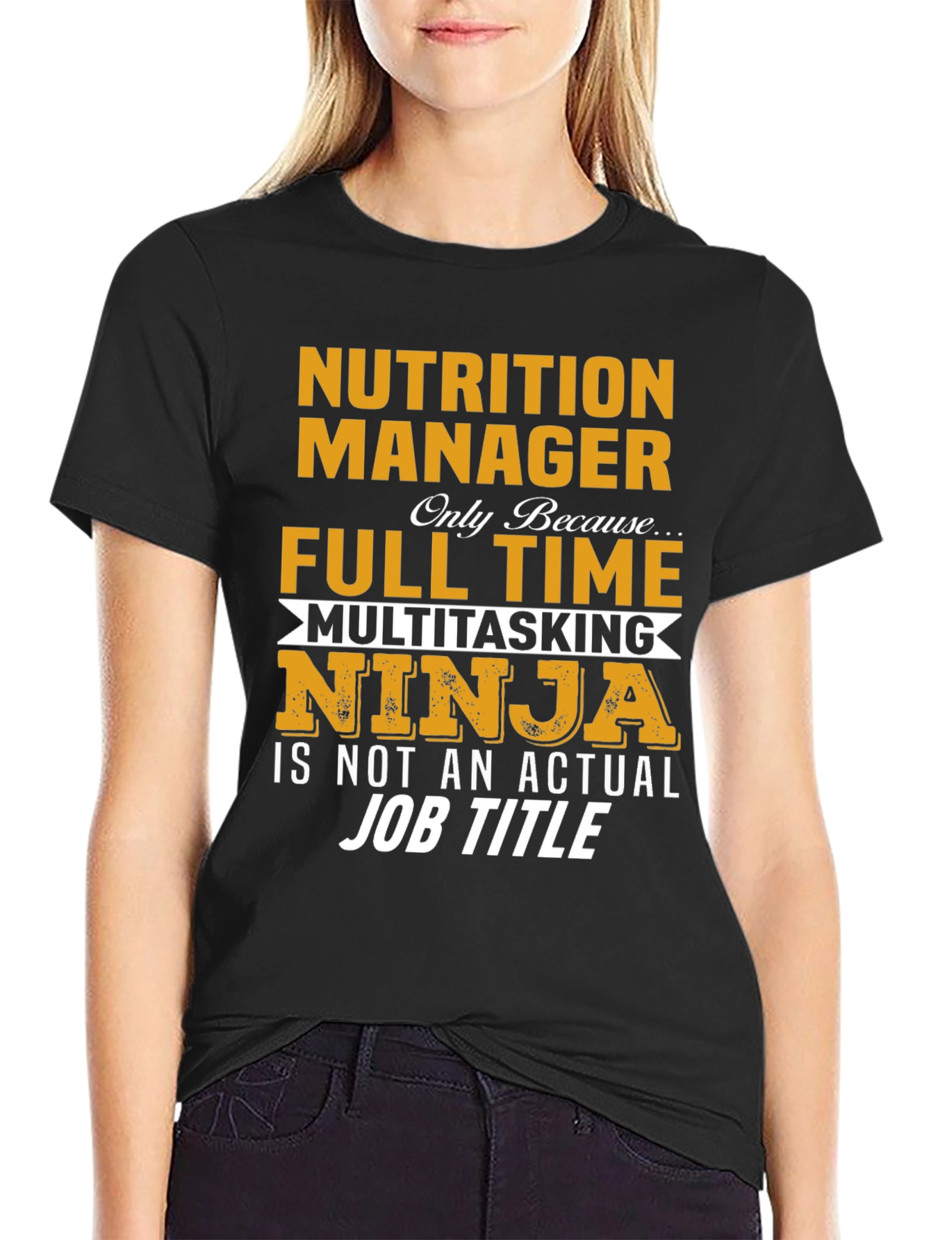 Nutrition Manager Full Time Multitasking Ninja T-Shirt