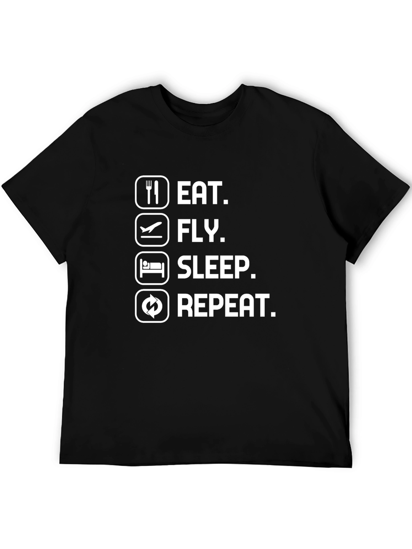 Eat Fly Sleep Repeat Black T-Shirt
