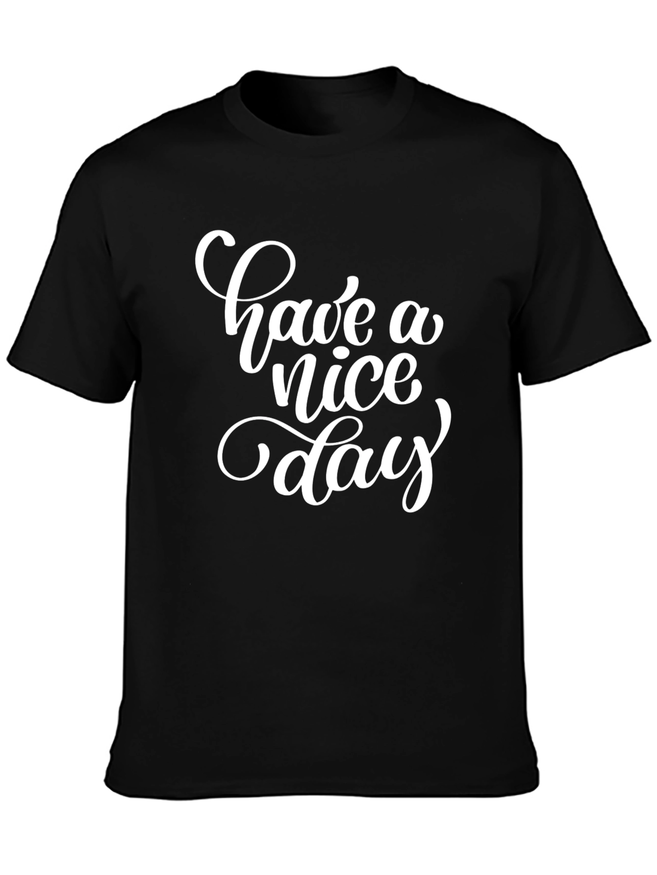 Have A Nice Day Black Graphic Tee
