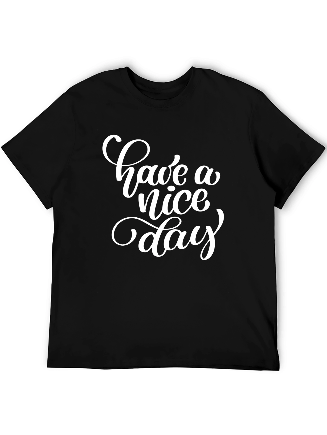 Have A Nice Day Black Graphic Tee