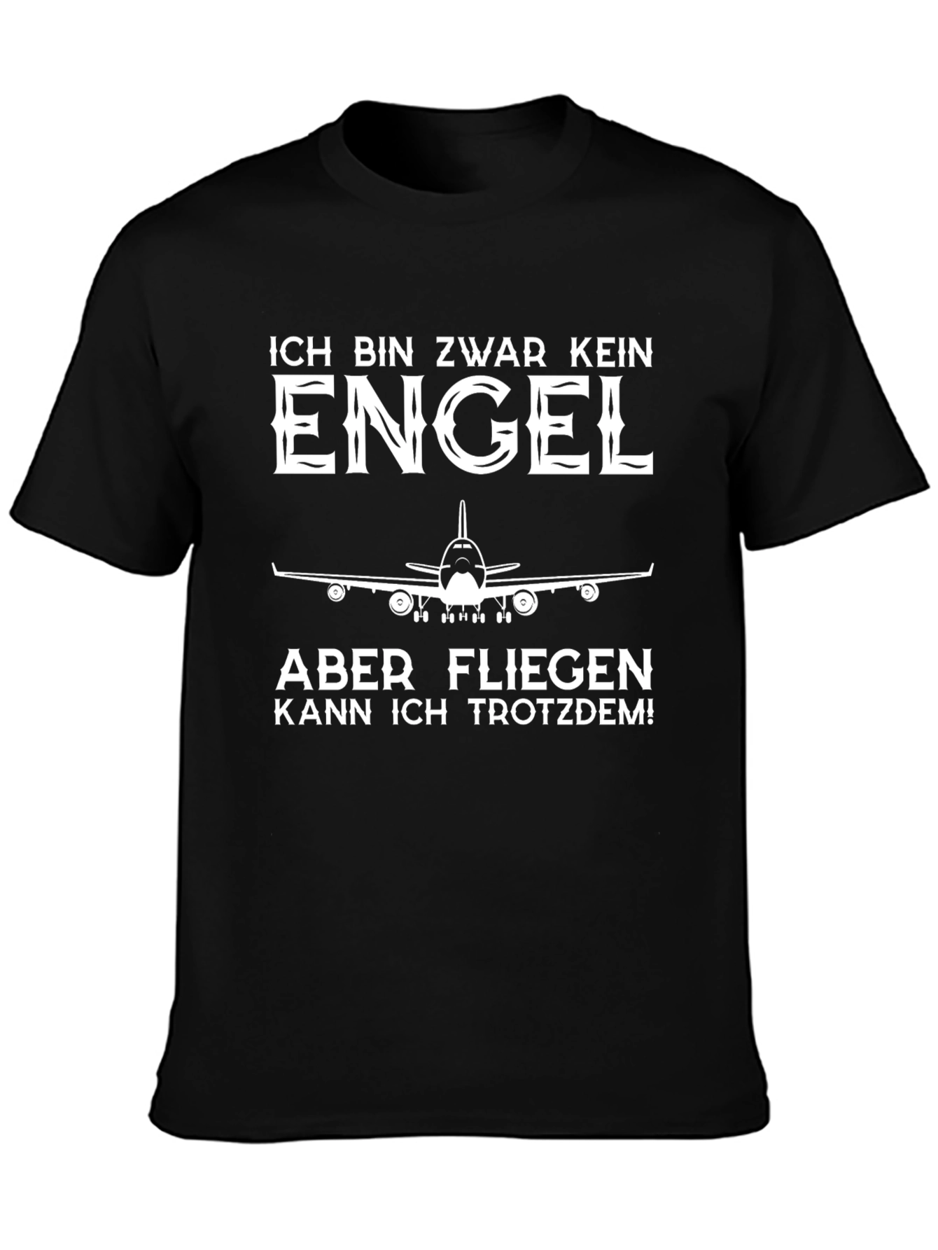 Ich Bin Zwar Kein Engel Pilot T-Shirt