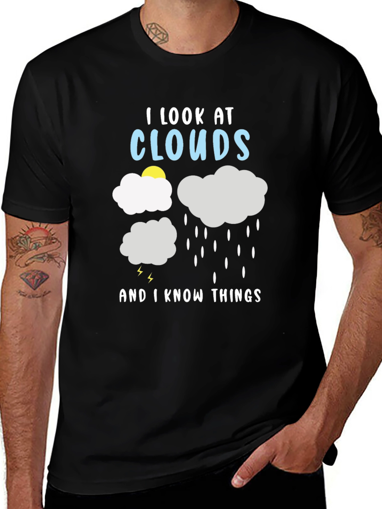 I Look at Clouds And I Know Things T-Shirt