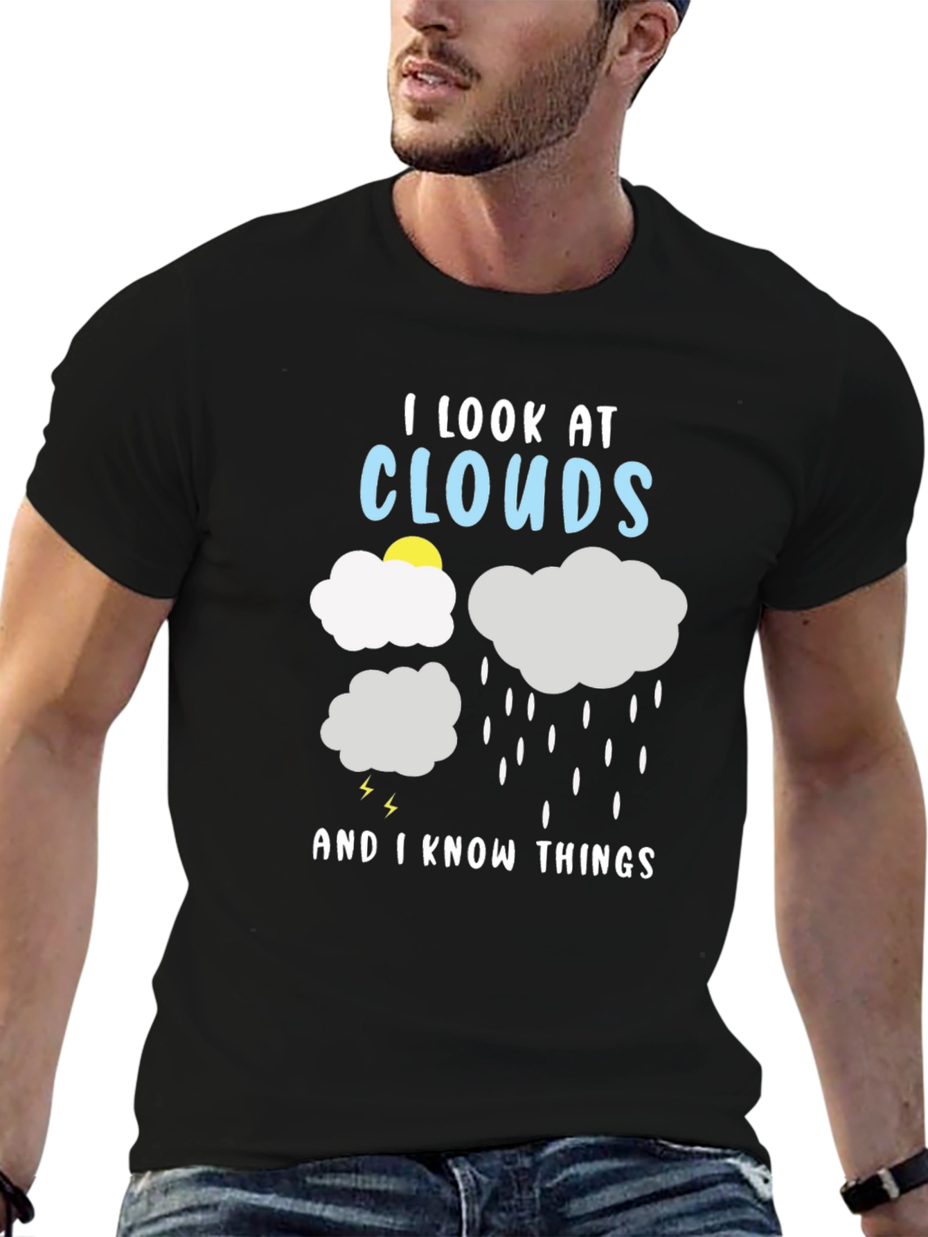 I Look at Clouds And I Know Things T-Shirt