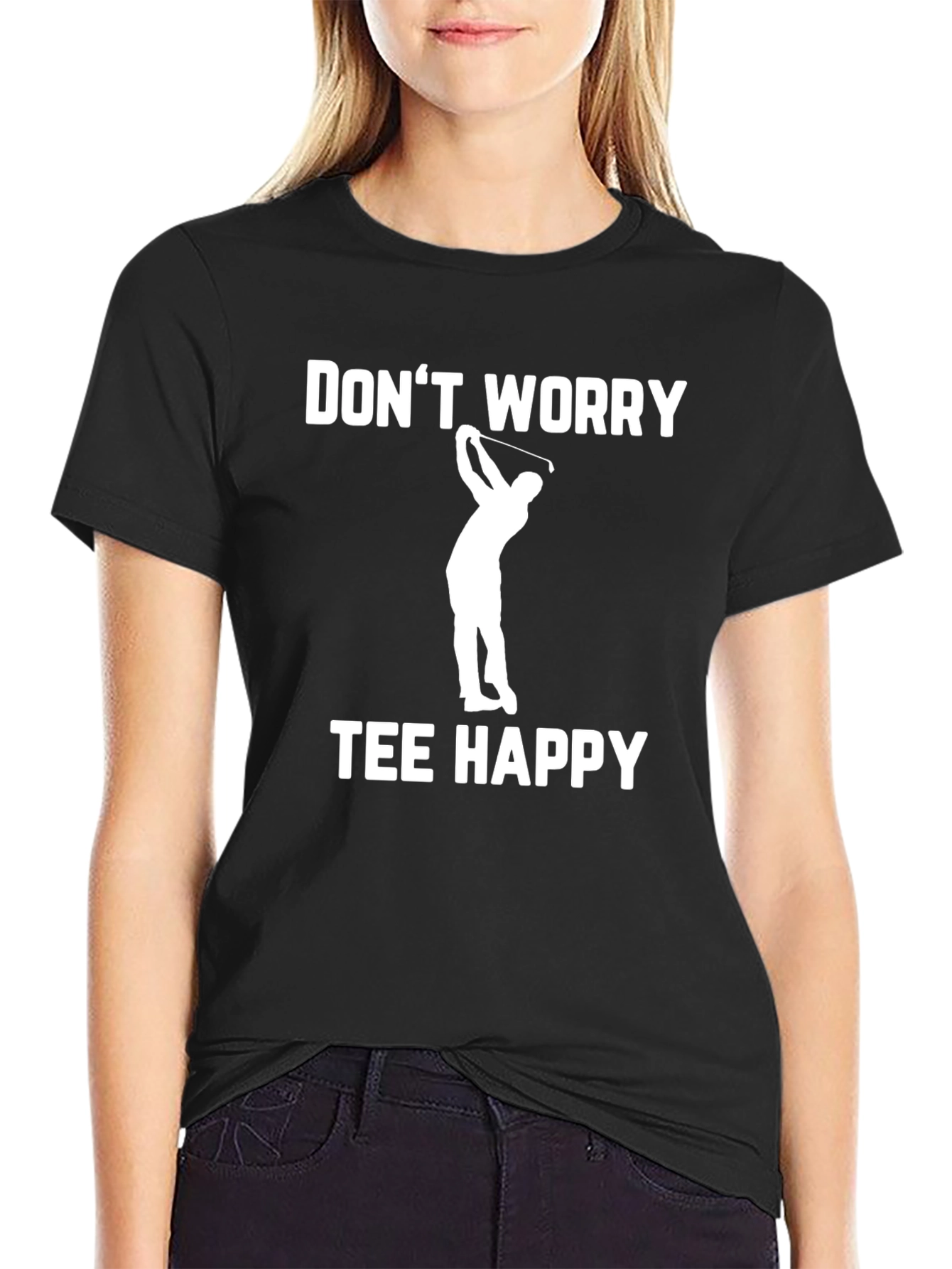 Dont Worry Tee Happy Golf T-Shirt