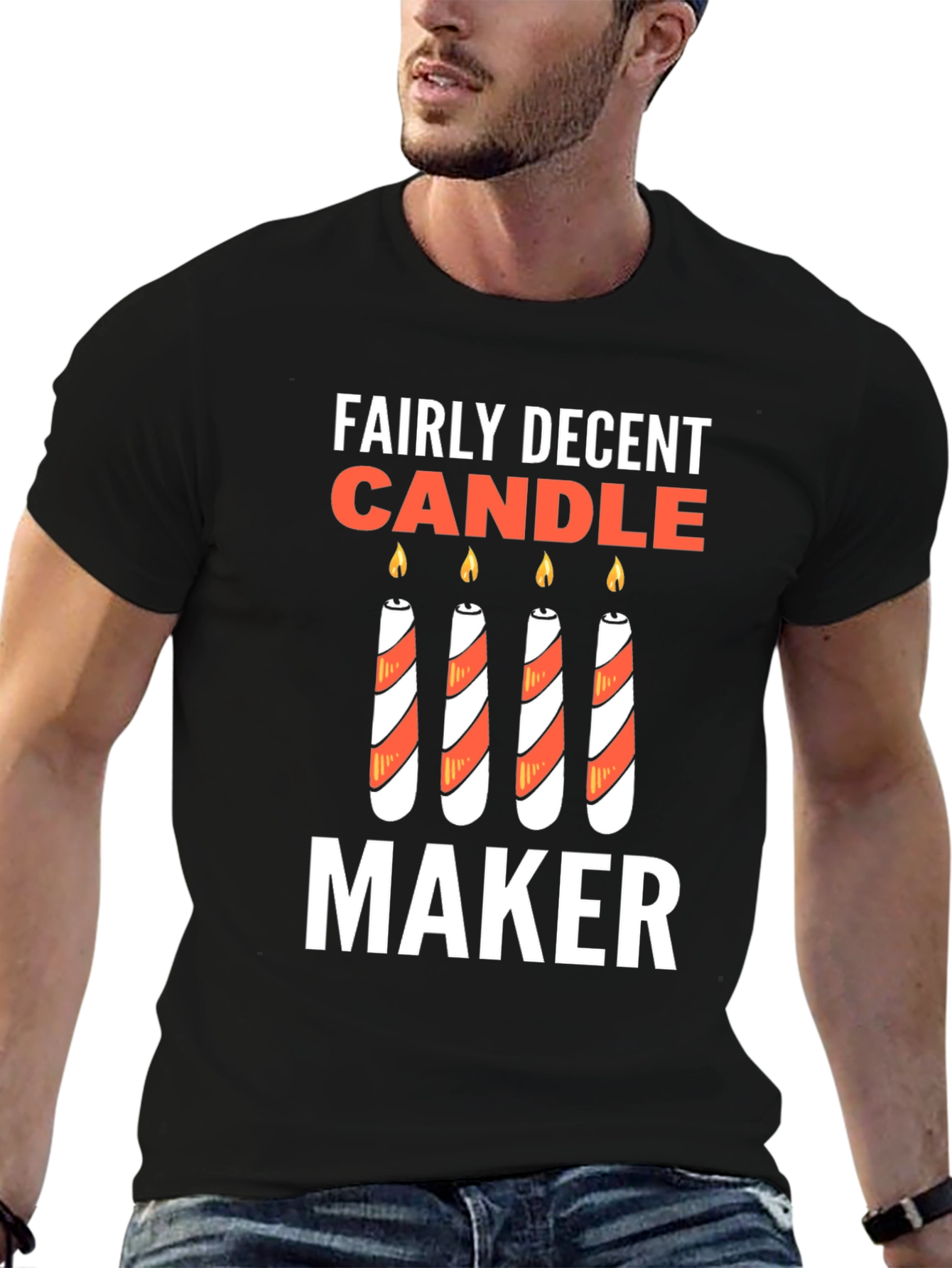 Funny Fairly Decent Candle Maker Graphic Tee