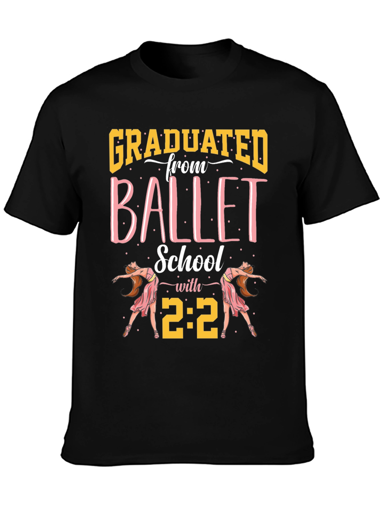 Ballet School Graduate Tee