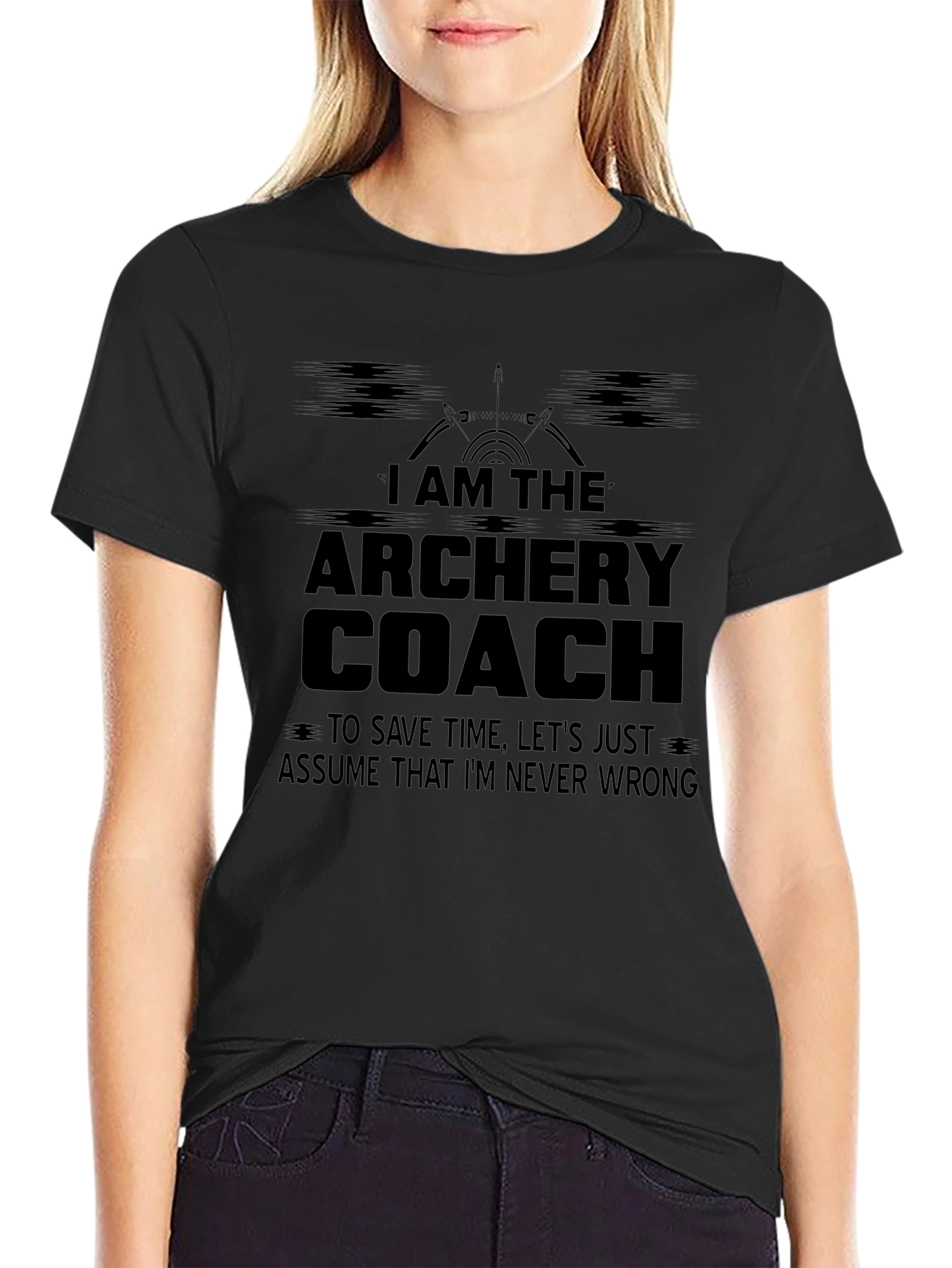 Archery Coach T-Shirt - Never Wrong Design