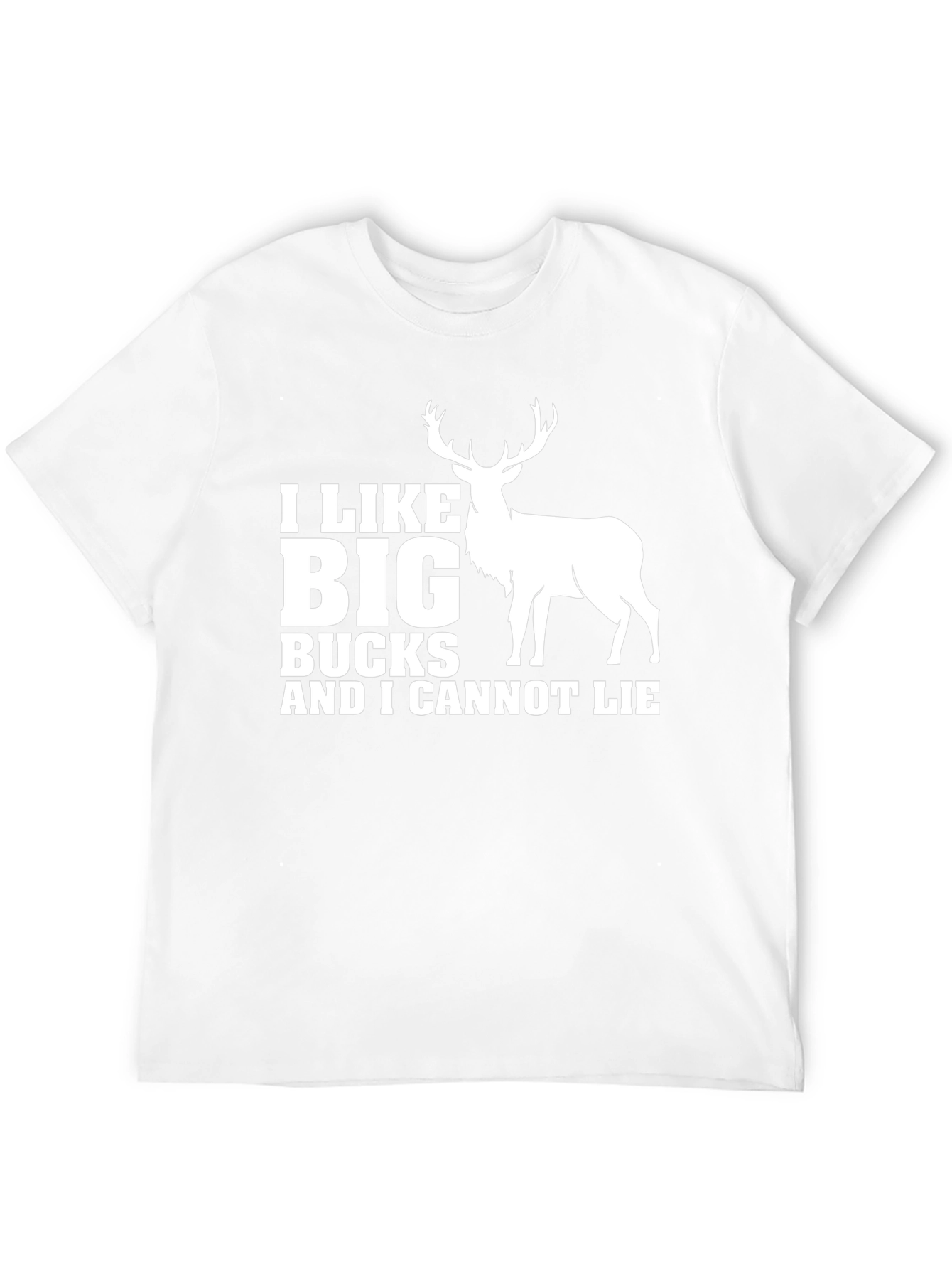 I Like Big Bucks T-Shirt
