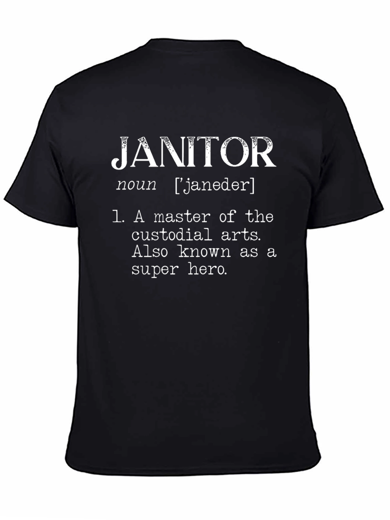 Janitor Super Hero Novelty Graphic T-Shirt