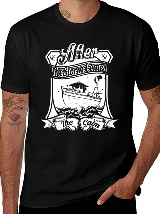 After The Storm Comes Calm Graphic T-Shirt