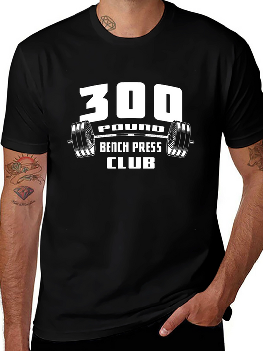 300 Pound Bench Press Club Graphic T-Shirt