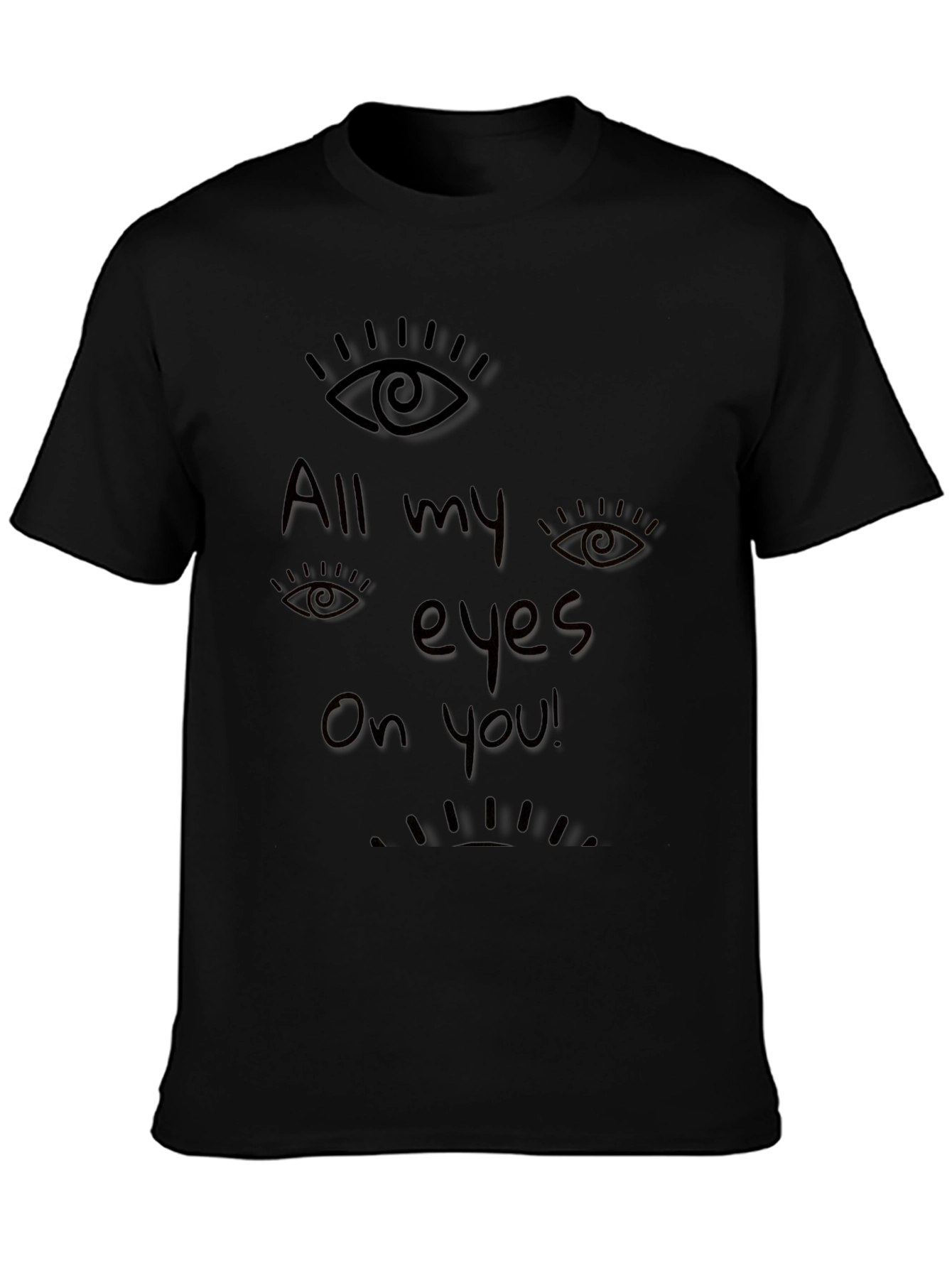 All Eyes On You Graphic Black T-Shirt