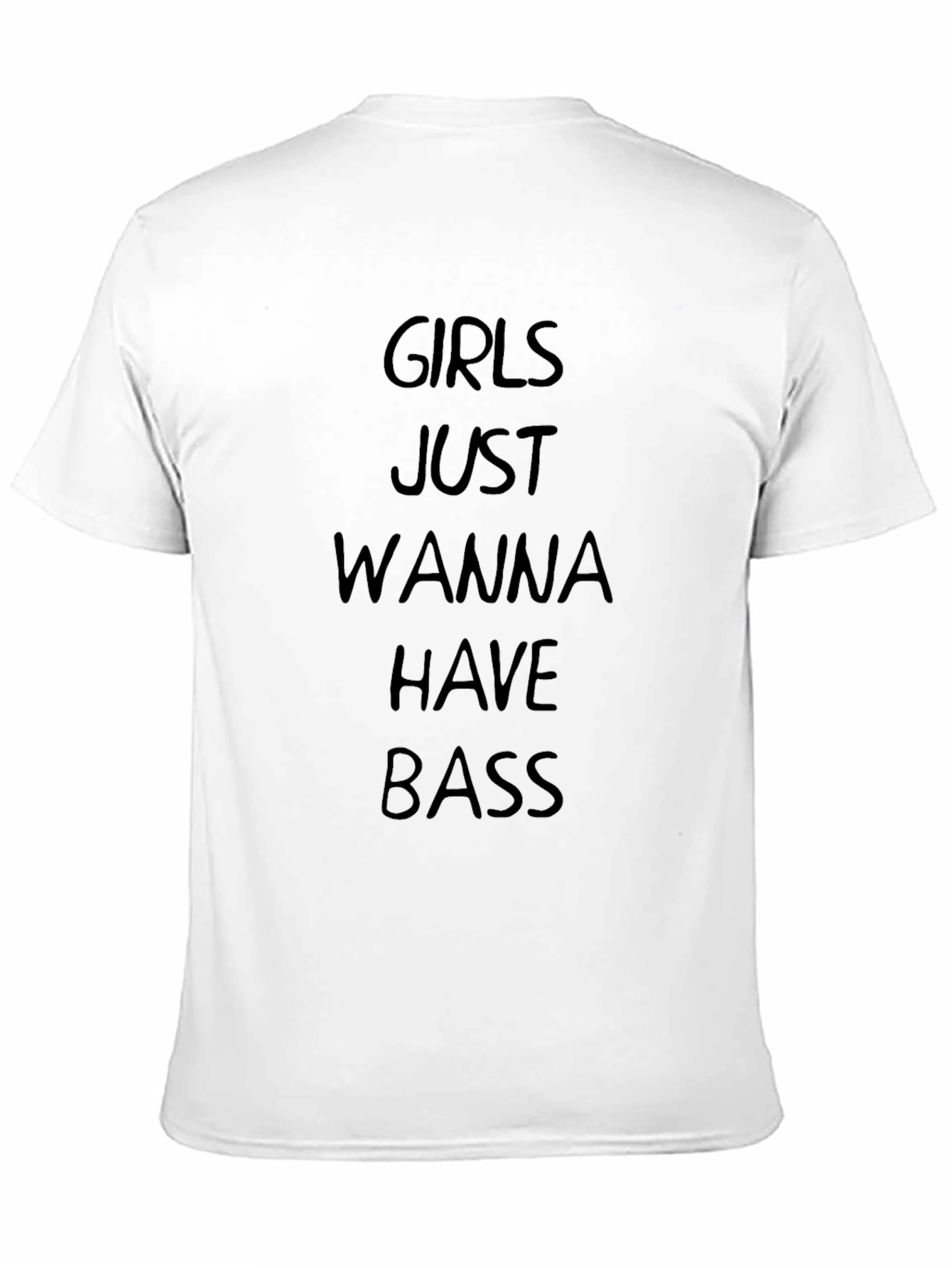 Girls Just Wanna Have Bass Graphic Tee
