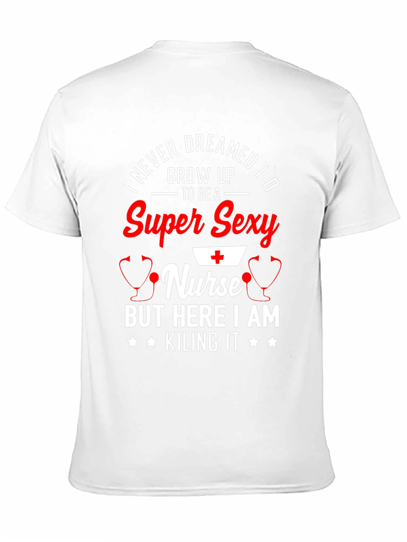 Super Sexy Nurse Graphic Print T-Shirt