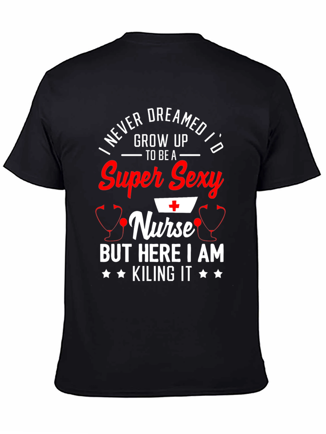 Super Sexy Nurse Graphic Print T-Shirt
