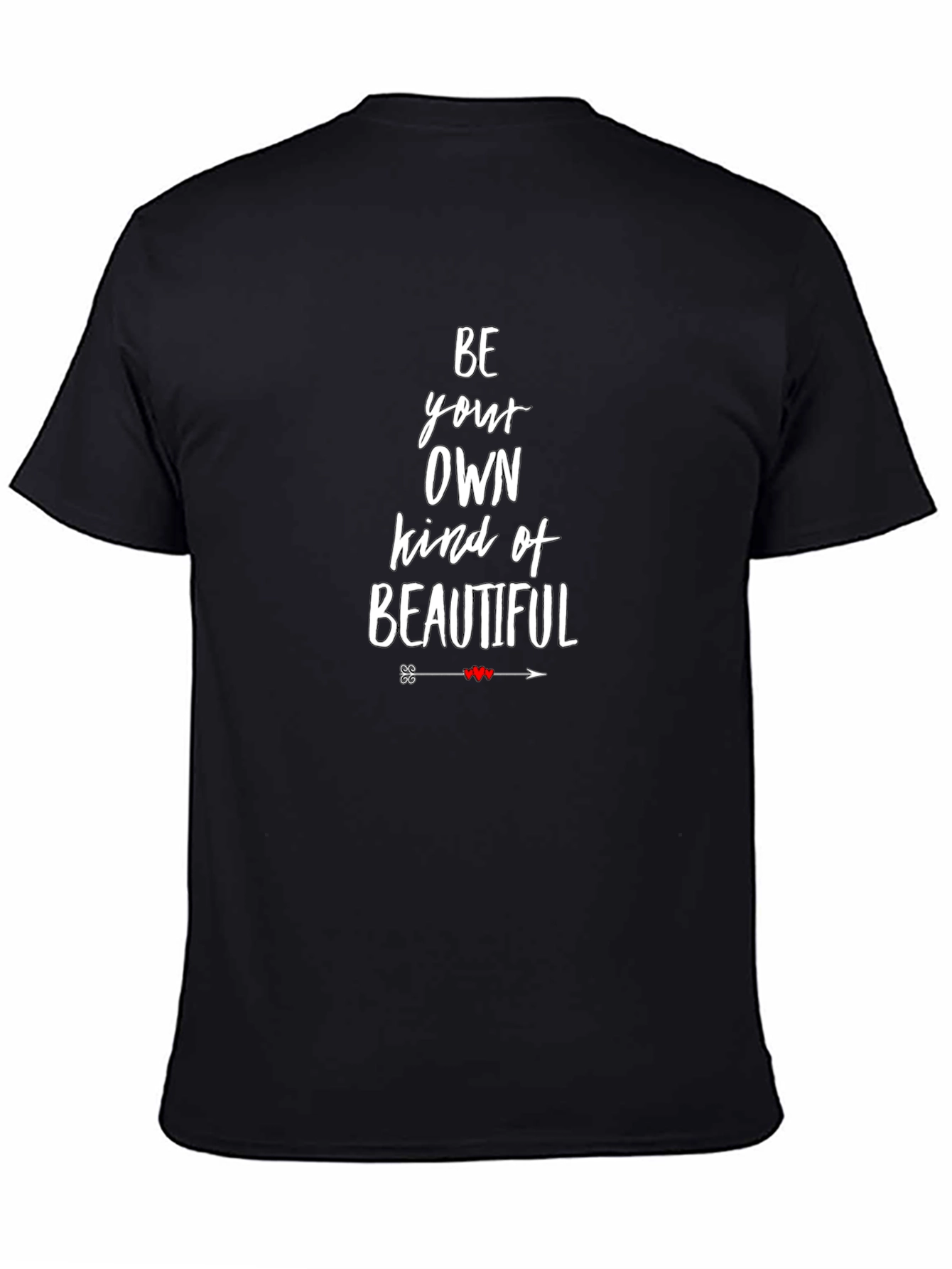 Be Your Own Kind Of Beautiful Graphic Tee