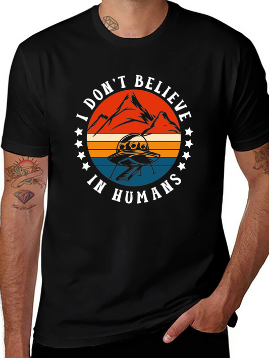 I Dont Believe In Humans Graphic Tee